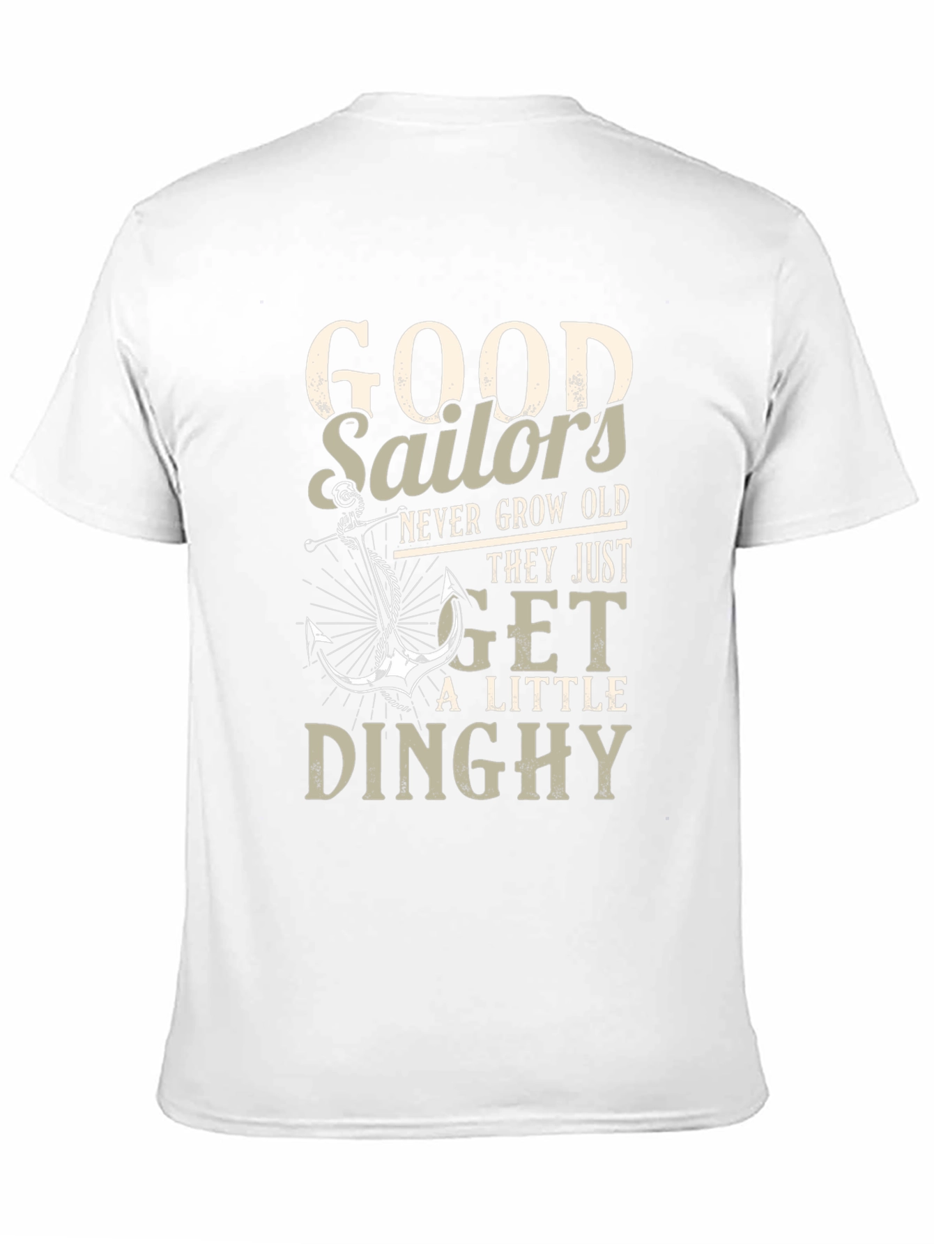 Good Sailors Never Grow Old T-Shirt