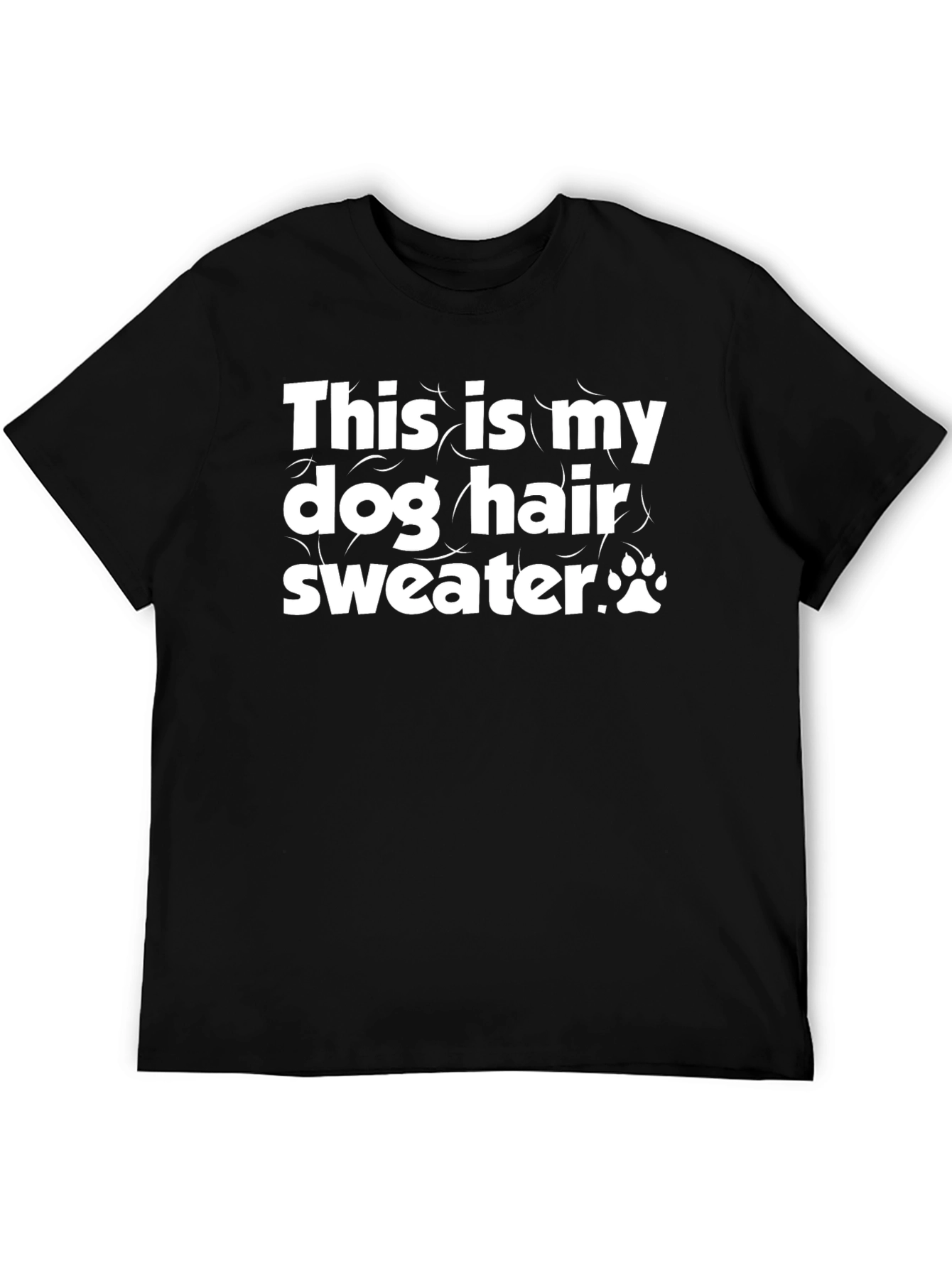 Dog Hair Sweater Graphic Tee - Unisex