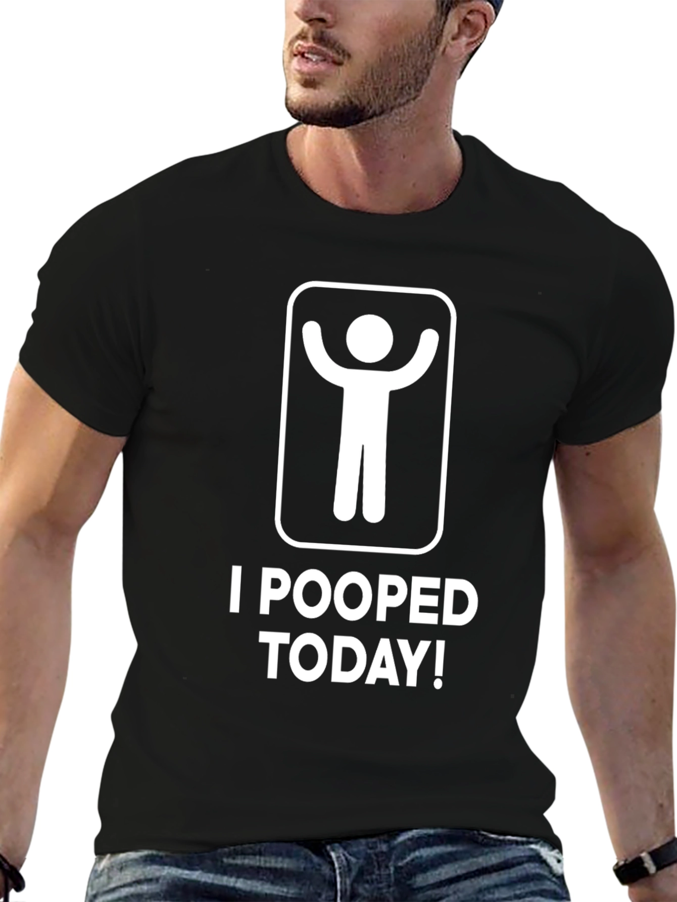 I Pooped Today! Funny T-Shirt