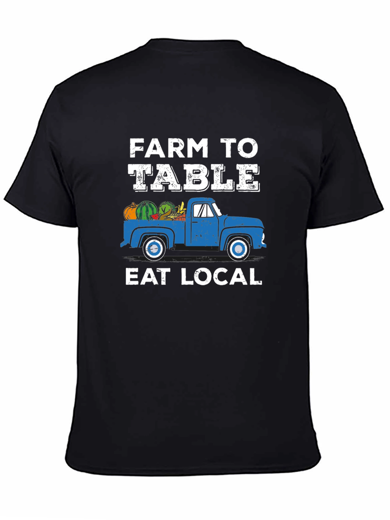 Farm to Table Eat Local T-Shirt