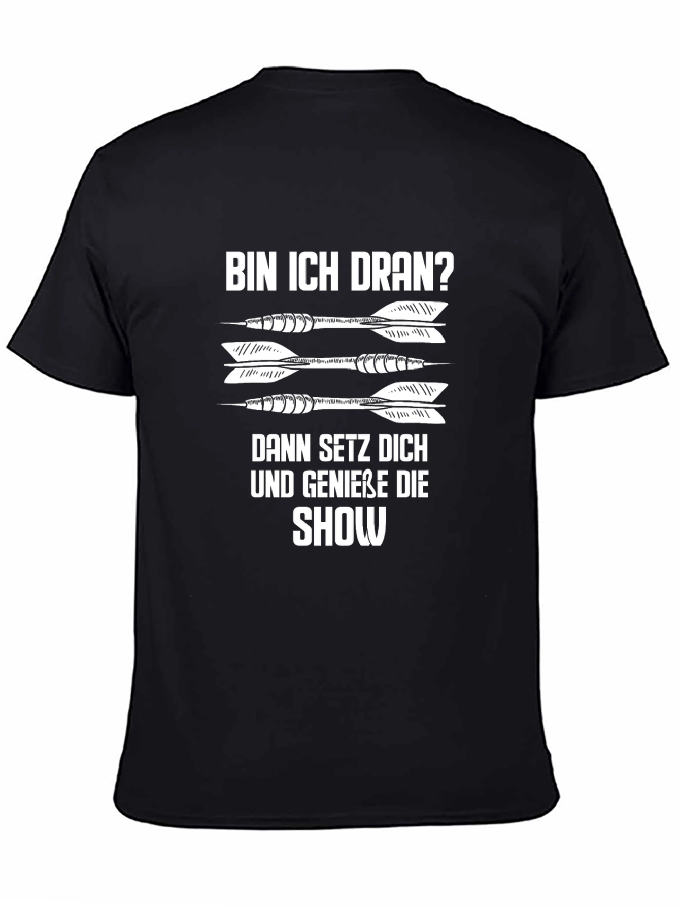 Bin Ich Dran? Darts T-Shirt - Dart Player Tee