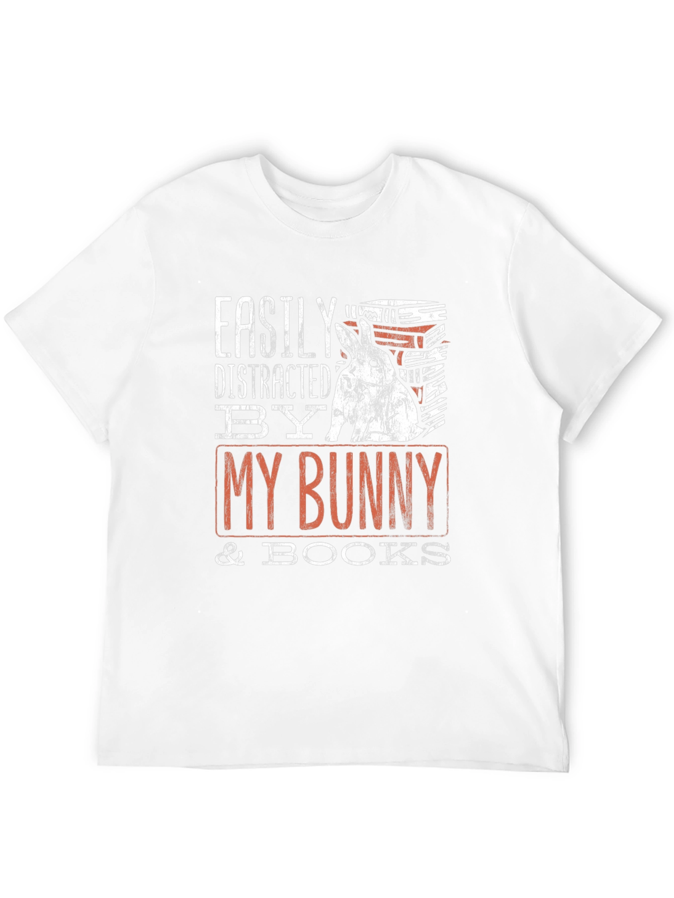Easily Distracted by My Bunny & Books T-Shirt
