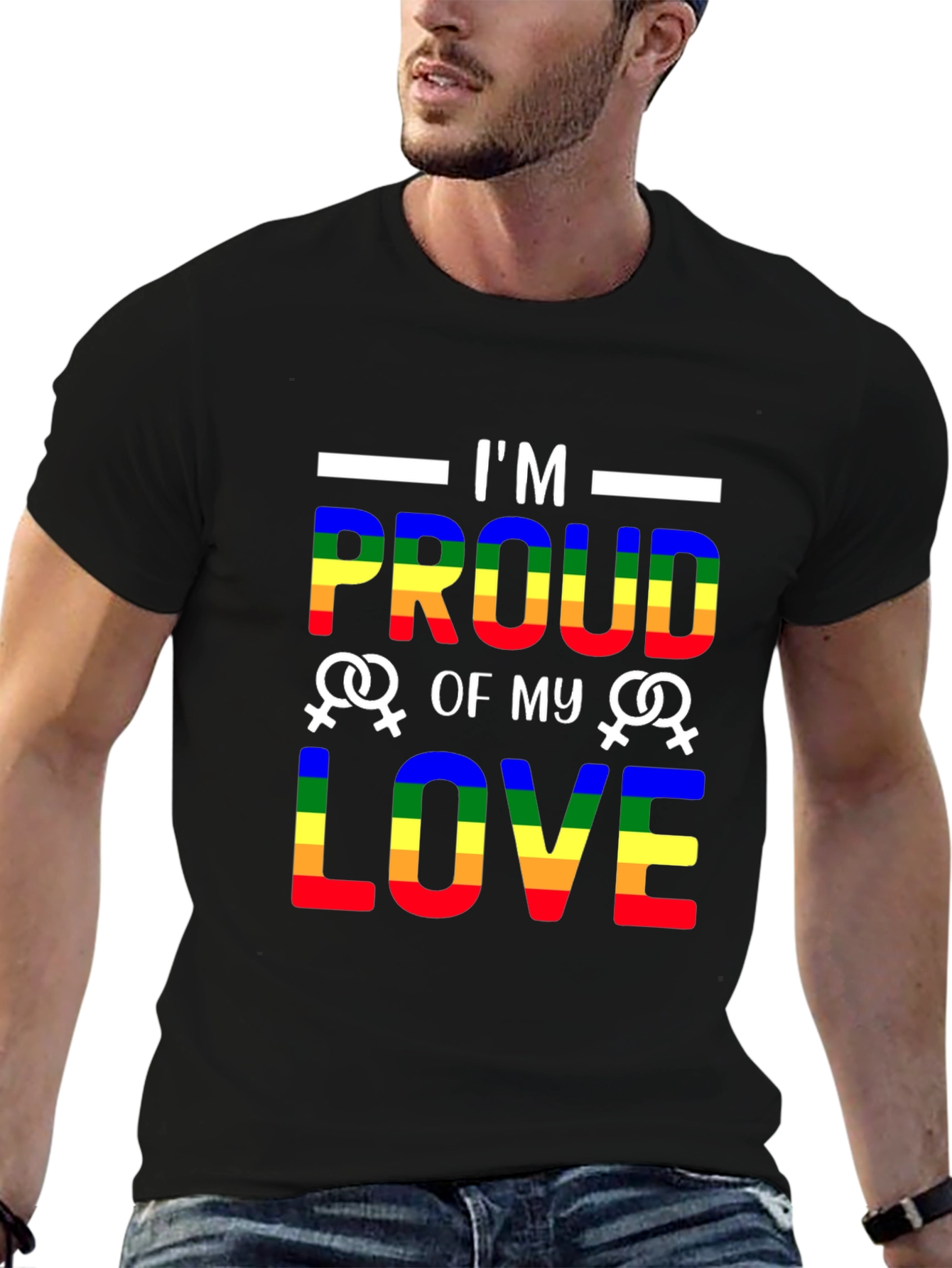 Im Proud of My Love LGBTQ+ T-Shirt