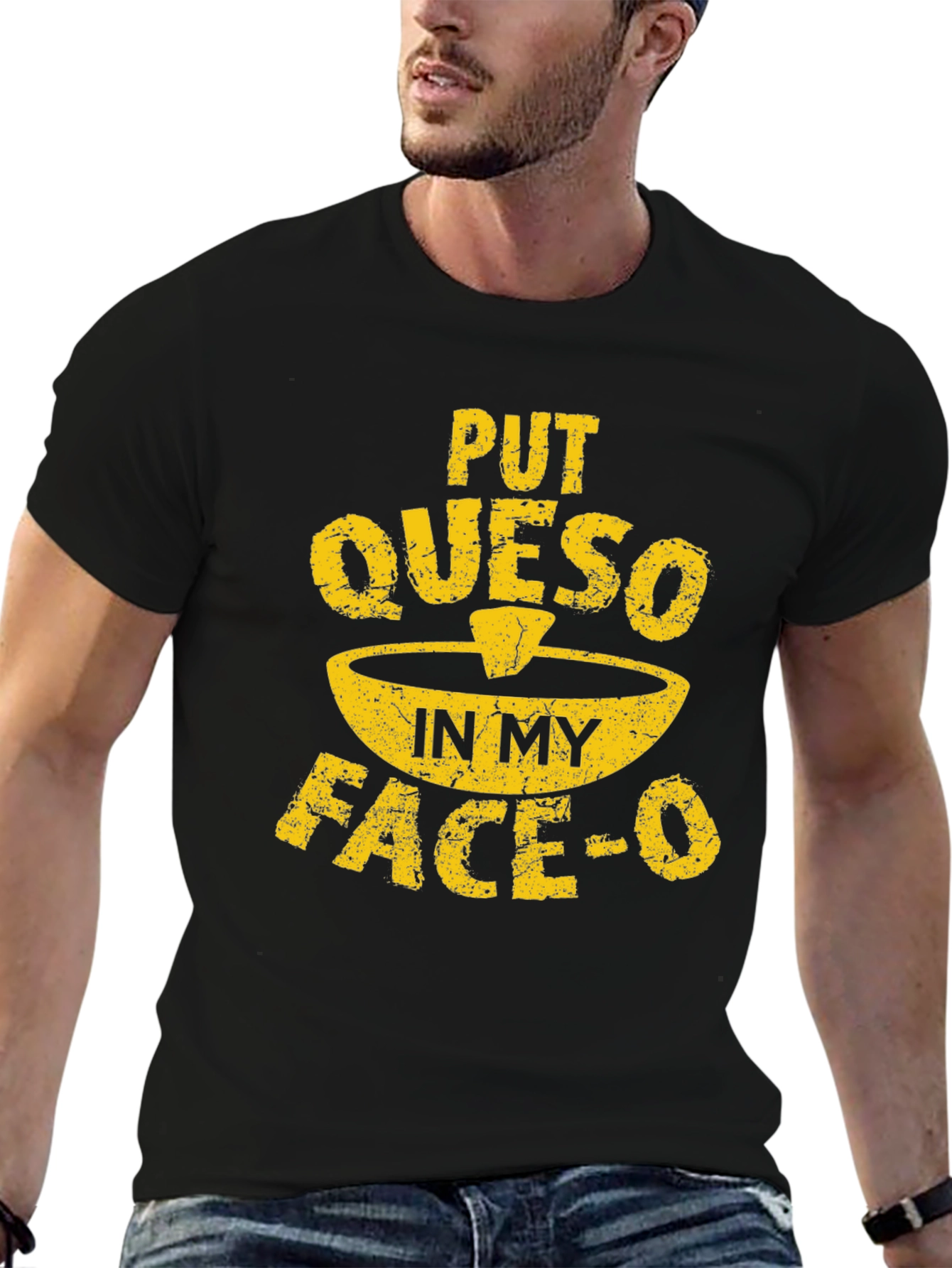 Funny Queso T-Shirt - Put Queso In My Face-O