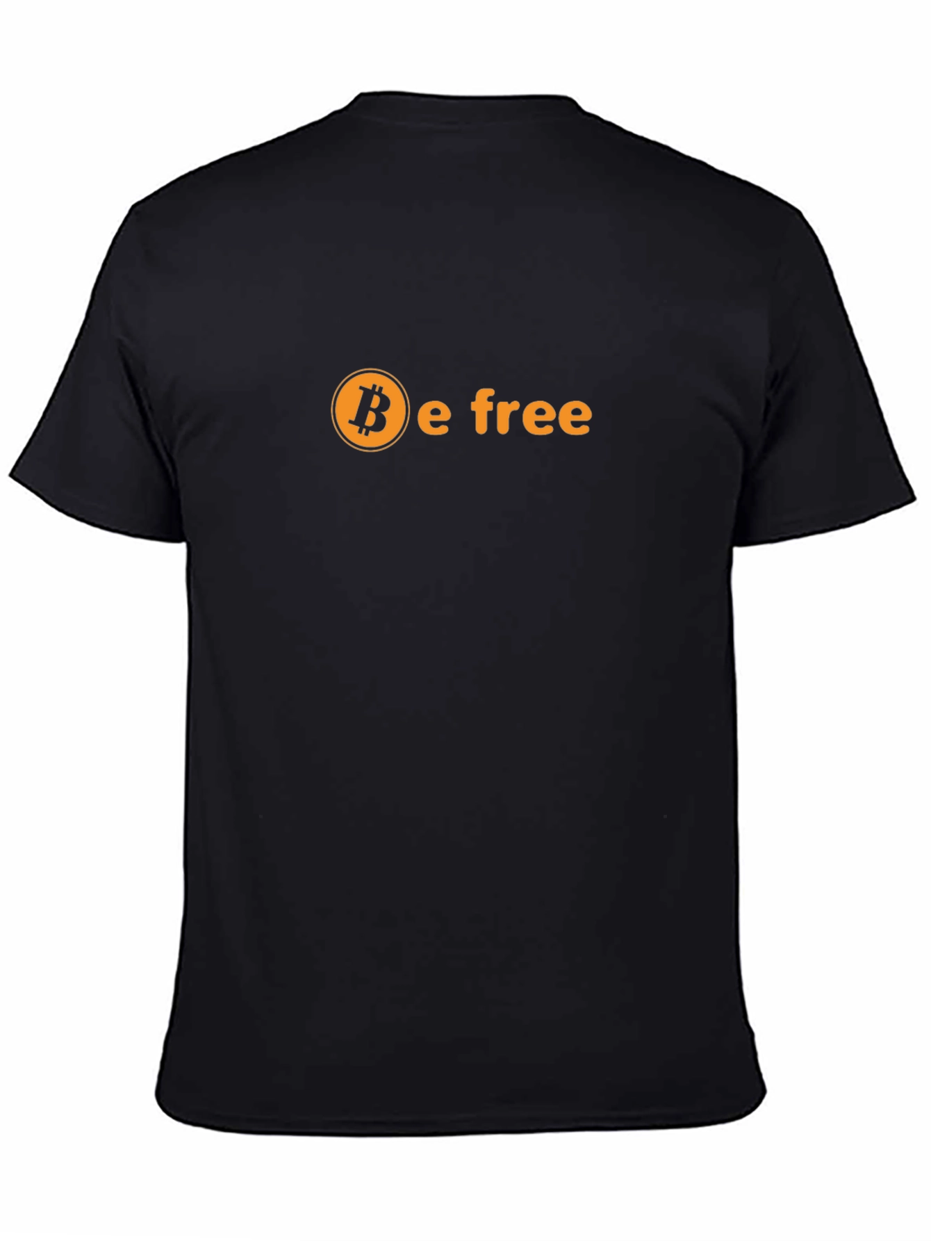 Bitcoin Be Free T-Shirt - Crypto Enthusiast Tee