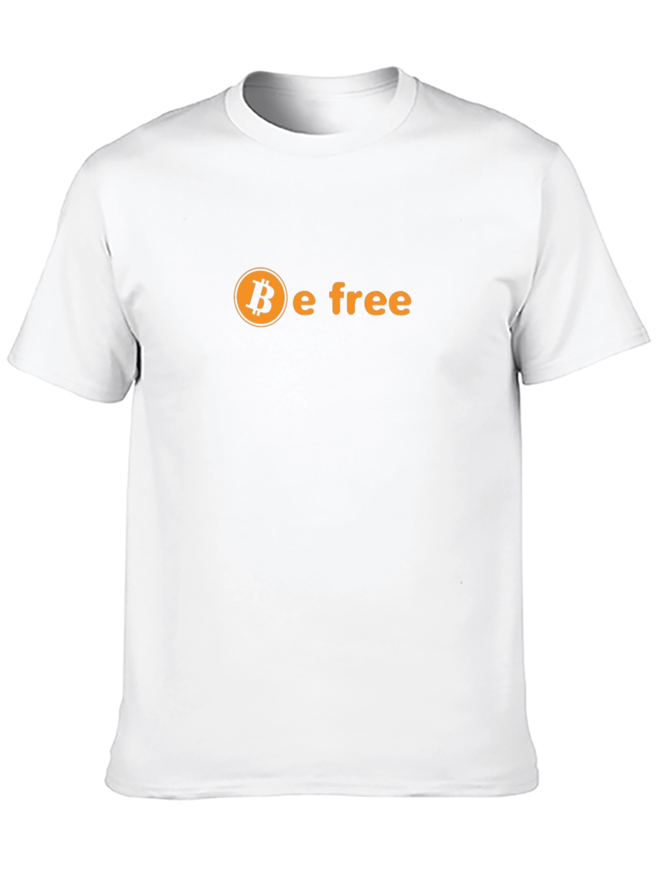 Bitcoin Be Free T-Shirt - Crypto Enthusiast Tee
