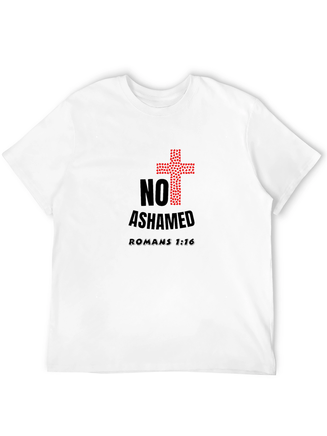 No Ashamed Romans 1:16 Christian T-Shirt