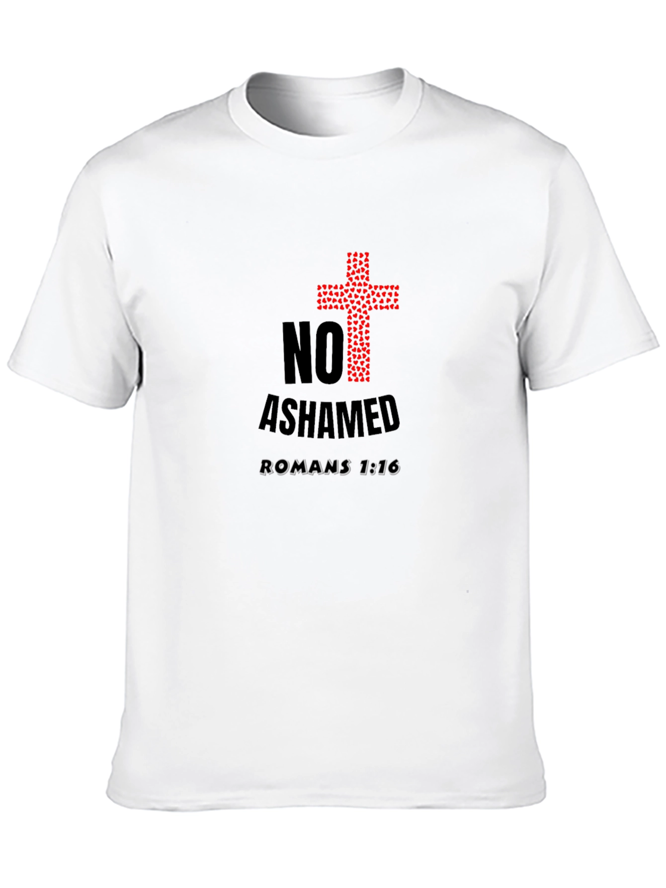 No Ashamed Romans 1:16 Christian T-Shirt