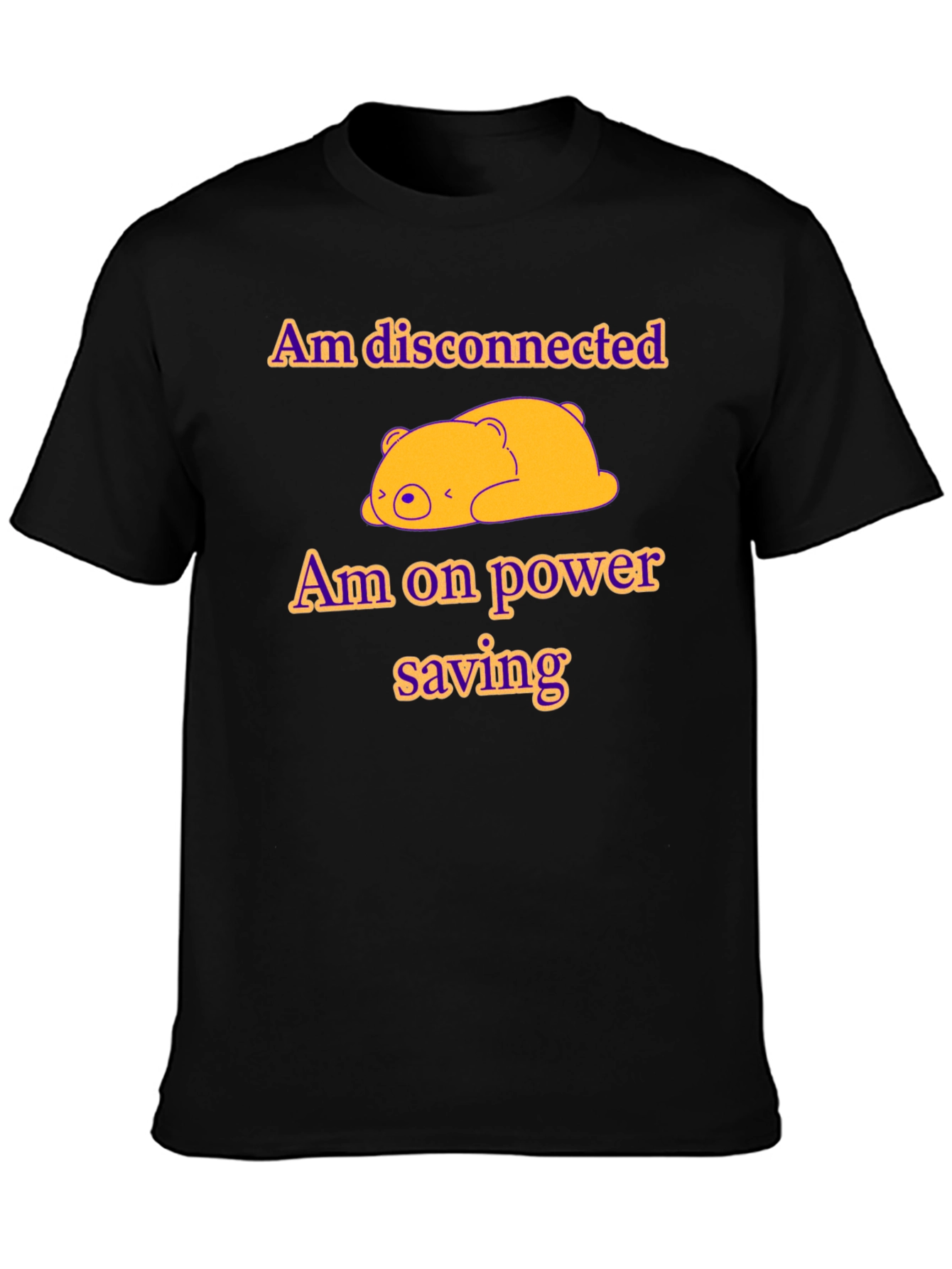 Am Disconnected Power Saving Mode T-Shirt