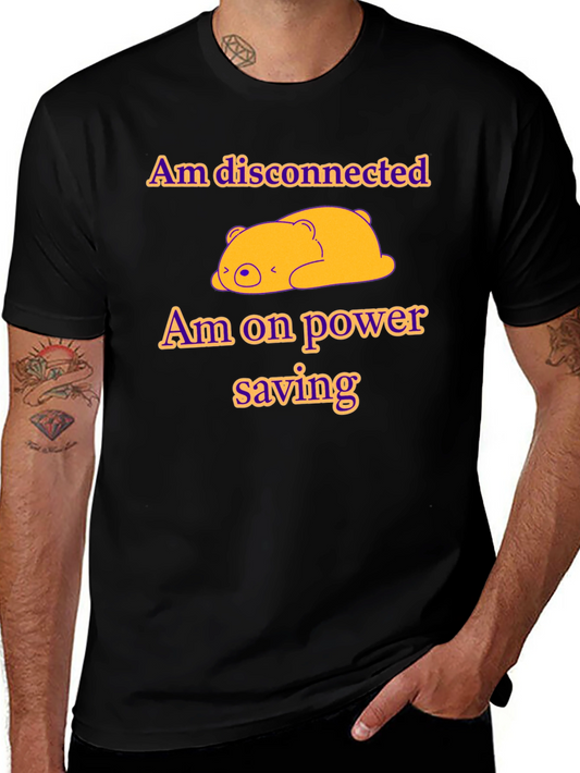 Am Disconnected Power Saving Mode T-Shirt