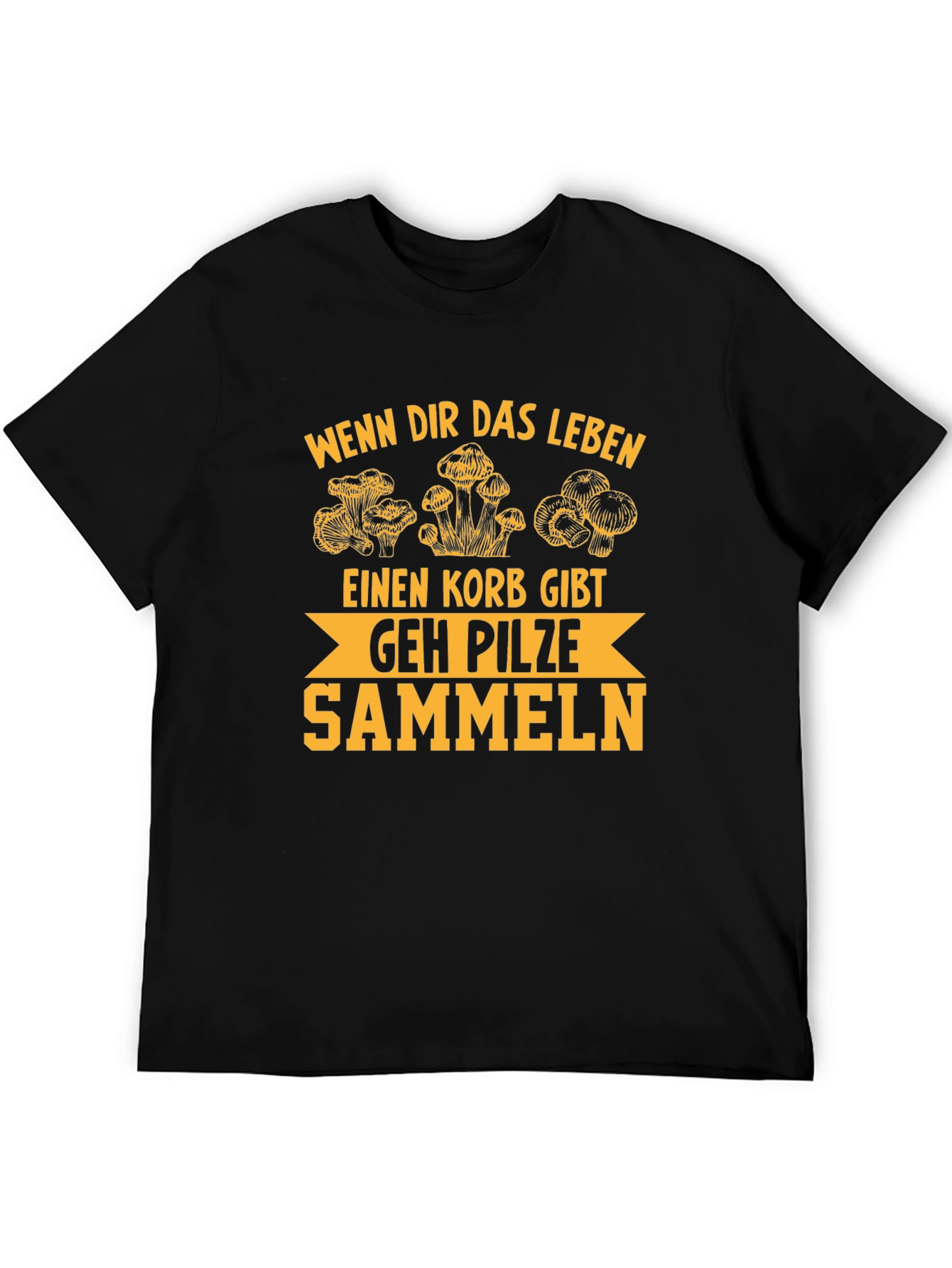 Mushroom Hunting T-Shirt - German Humor Tee