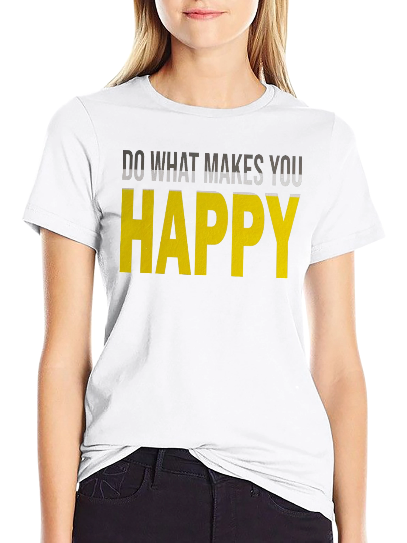 Inspirational Graphic Tee: Do What Makes You Happy