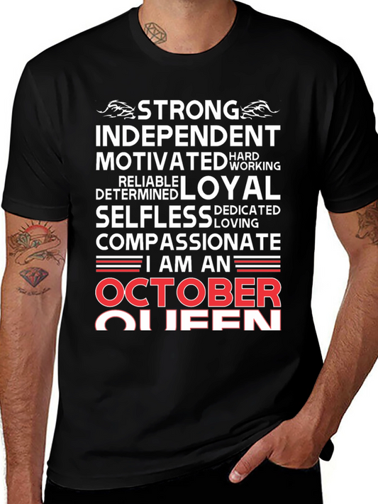 October Queen Graphic Tee - Strong Independent Woman