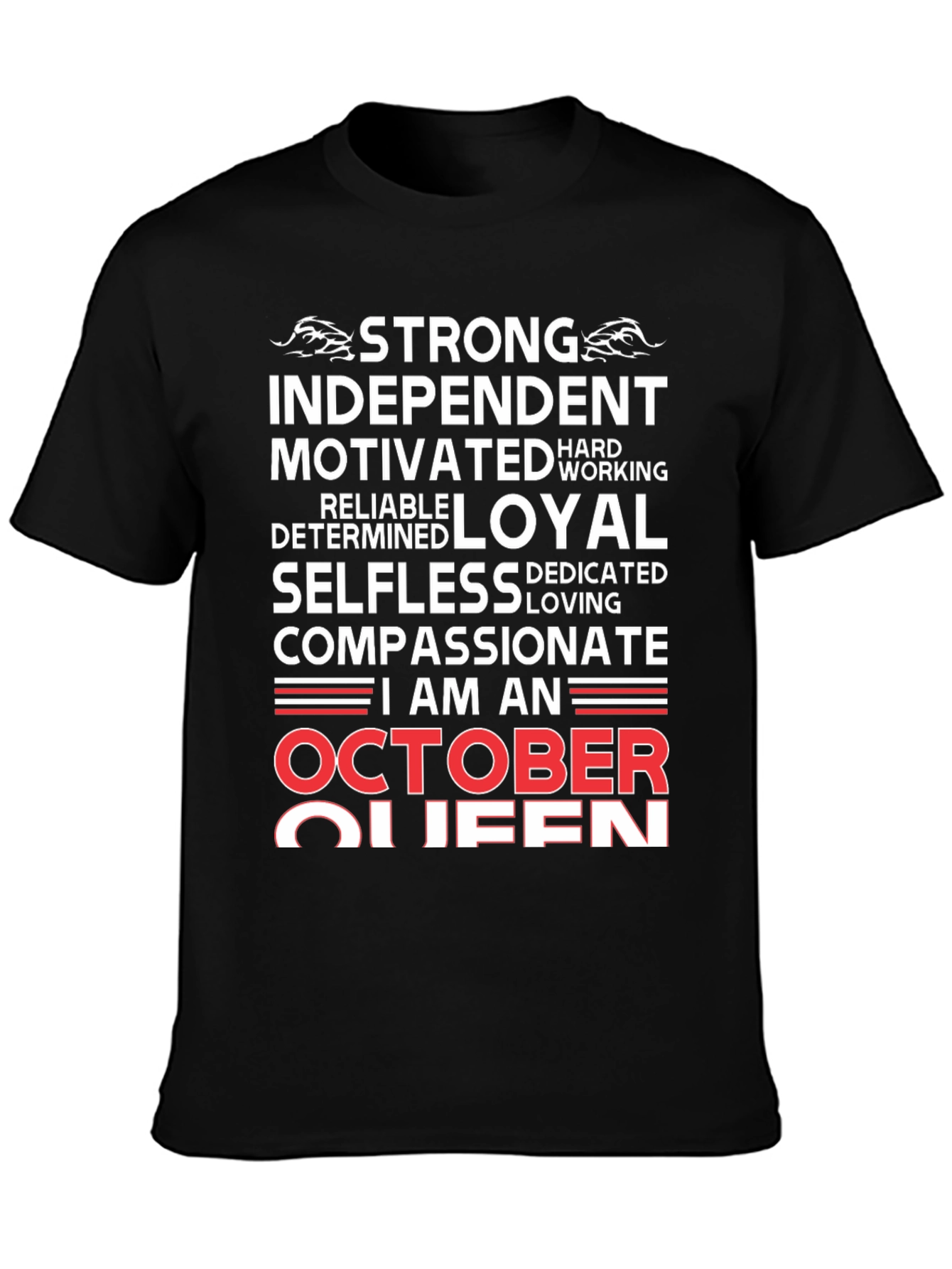 October Queen Graphic Tee - Strong Independent Woman