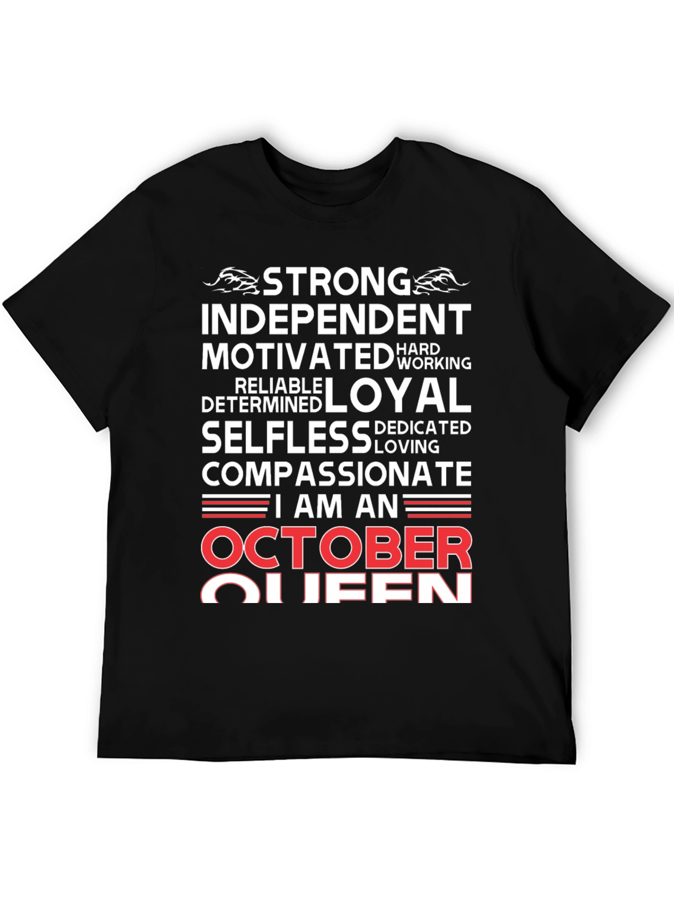October Queen Graphic Tee - Strong Independent Woman