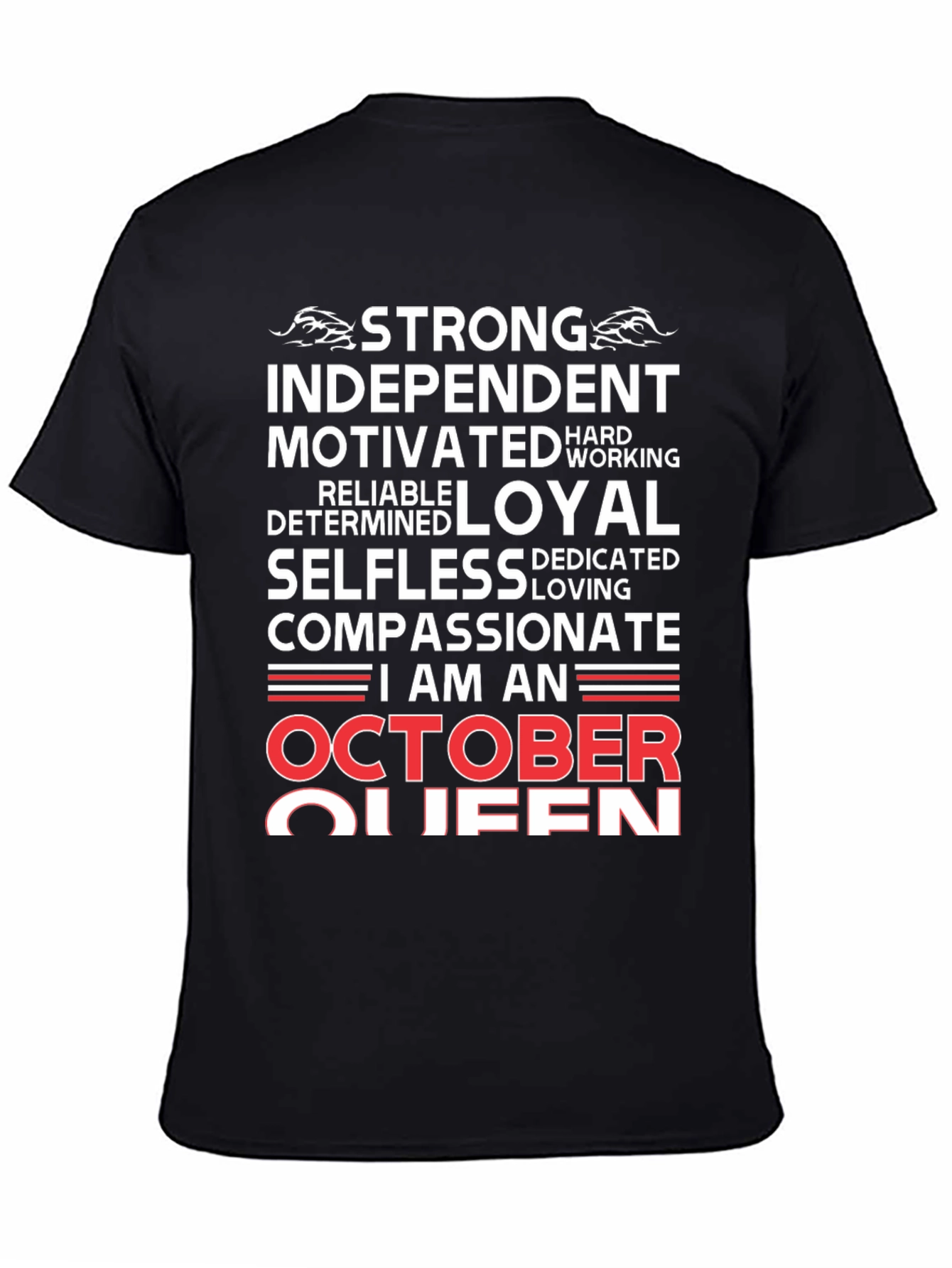 October Queen Graphic Tee - Strong Independent Woman