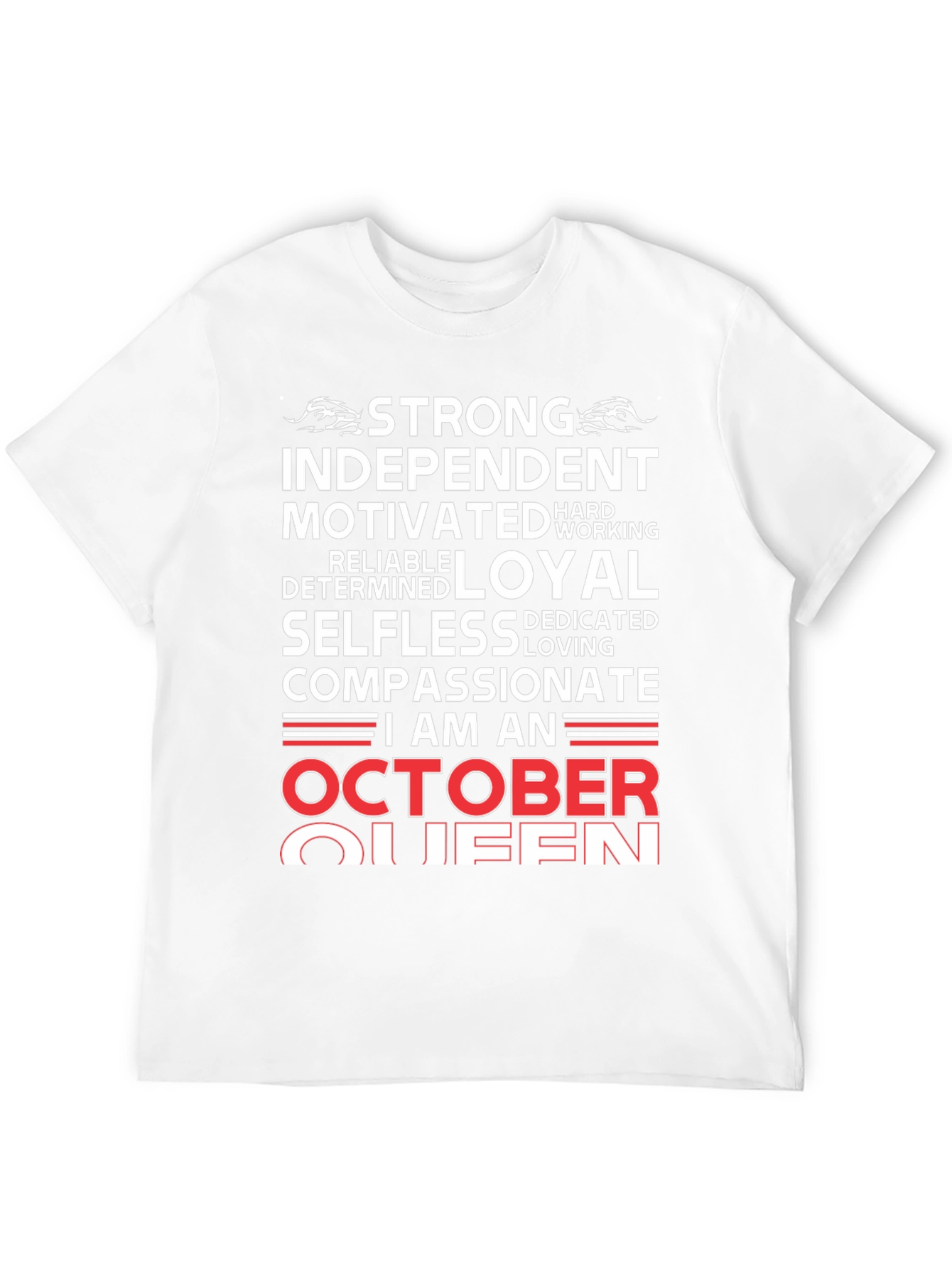 October Queen Graphic Tee - Strong Independent Woman