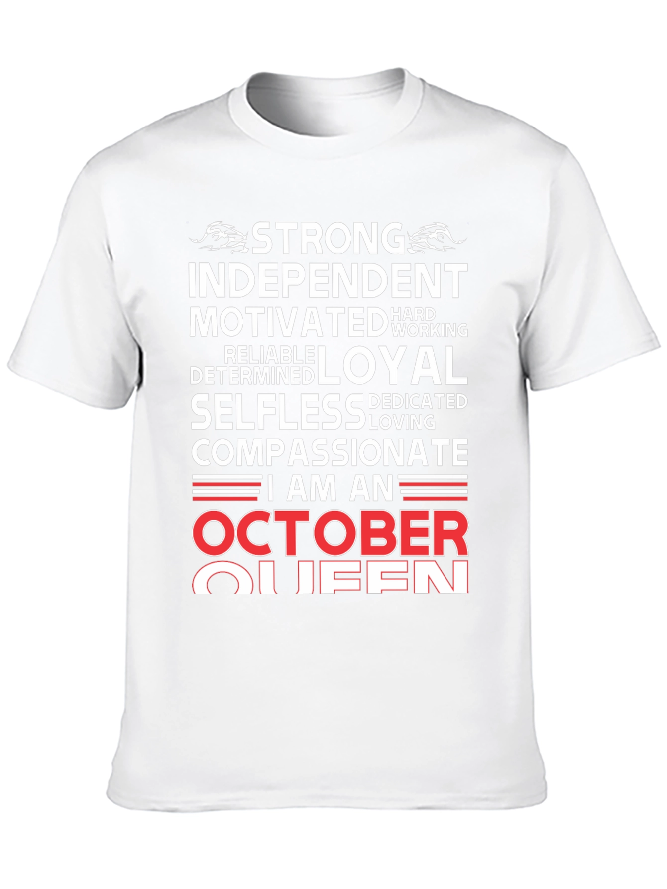 October Queen Graphic Tee - Strong Independent Woman
