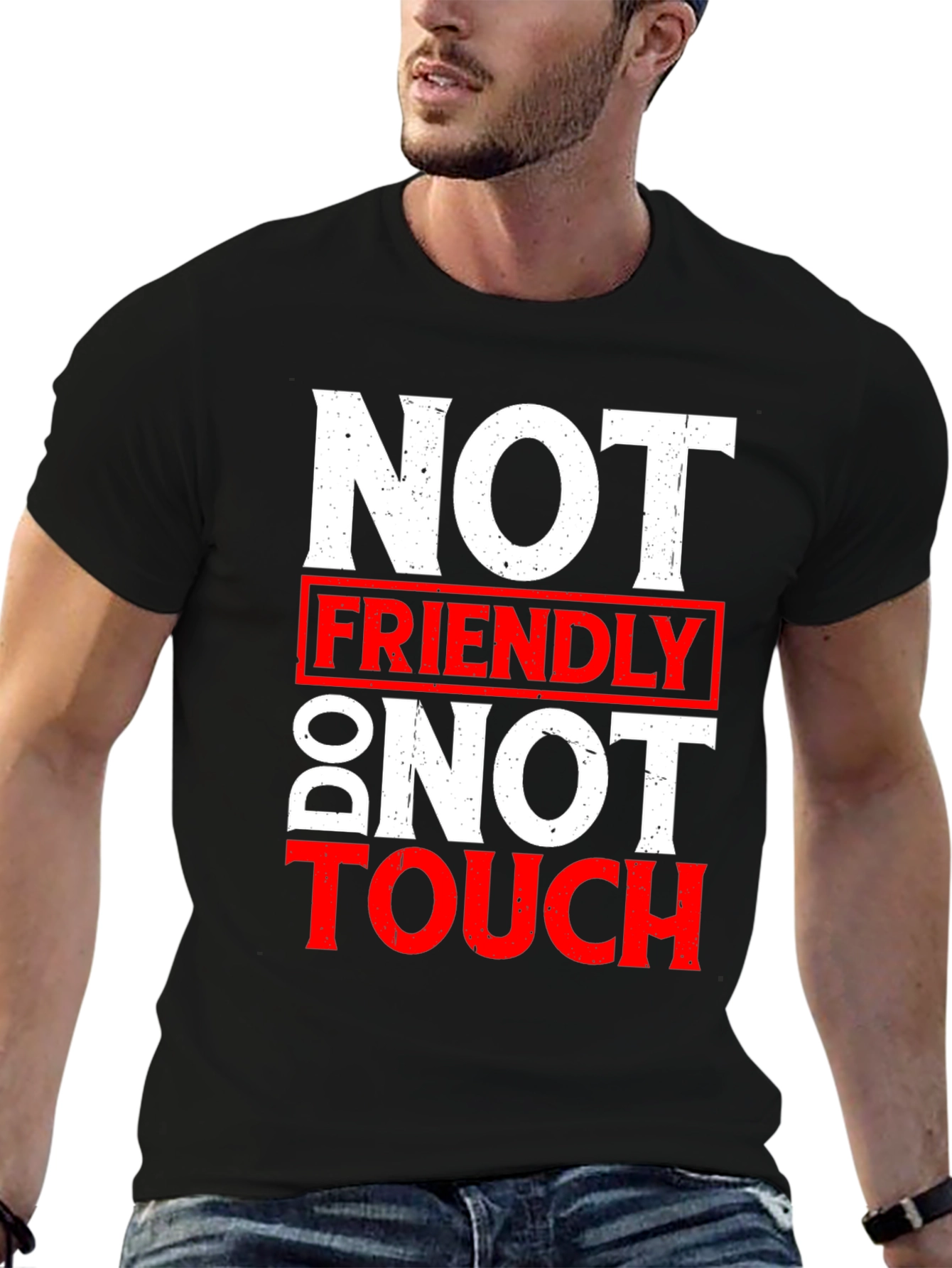Not Friendly Do Not Touch Graphic T-Shirt