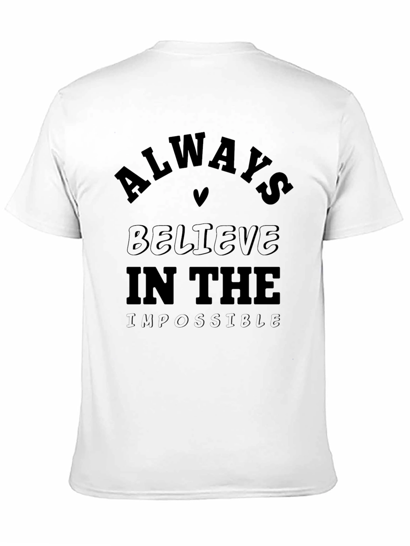 Always Believe Graphic Tee