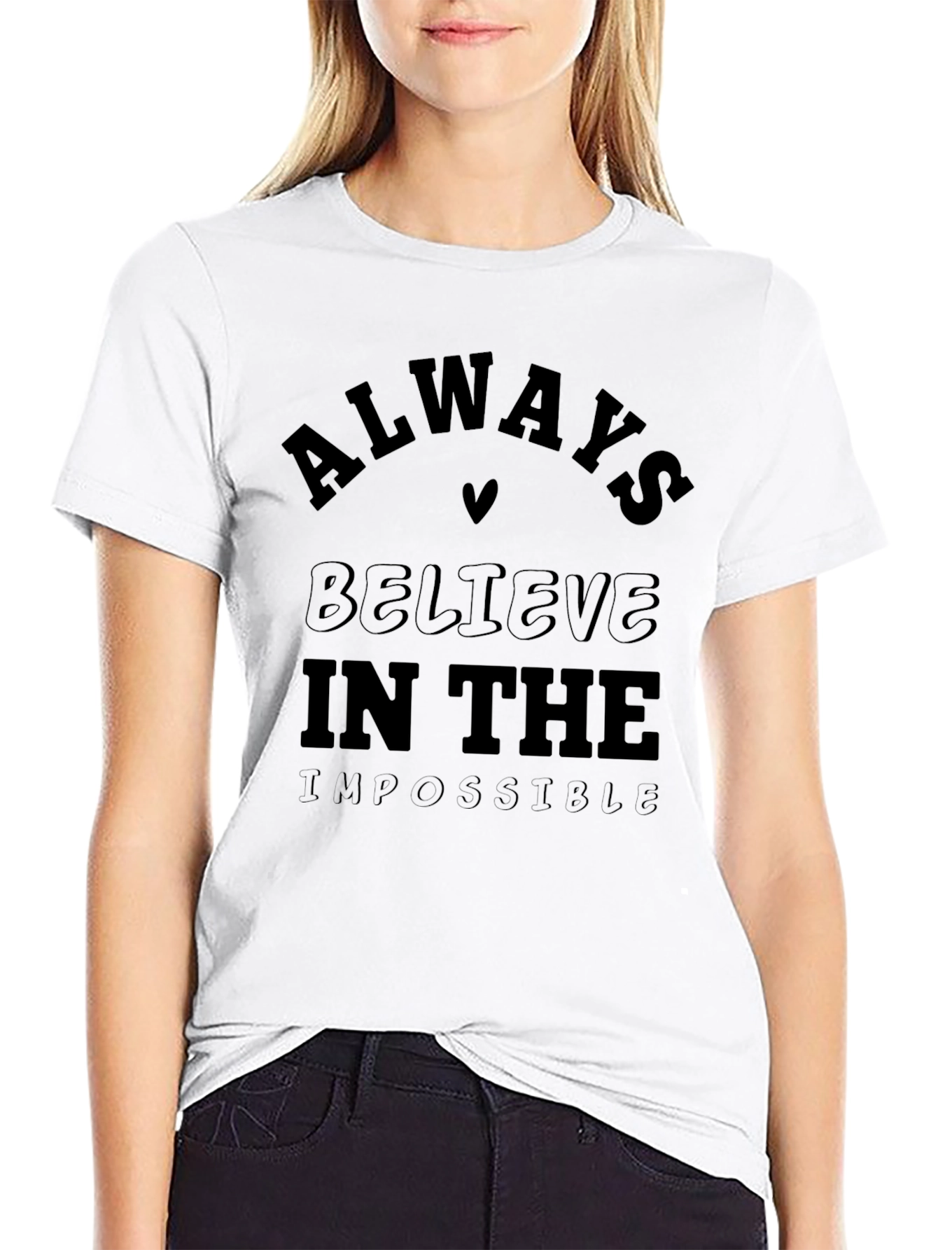 Always Believe Graphic Tee