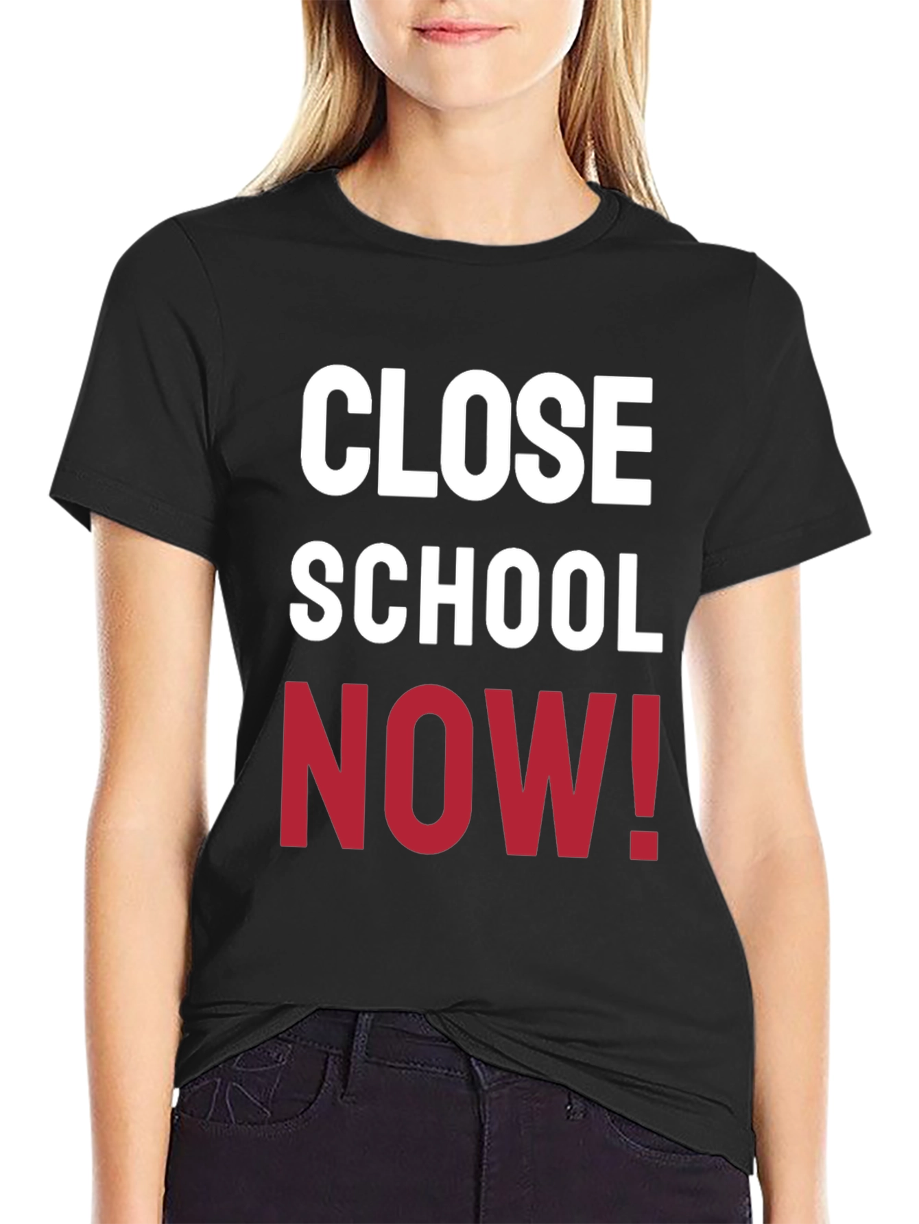 Close School Now! Graphic T-Shirt