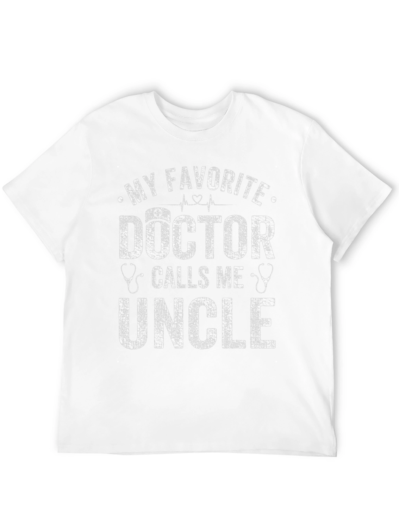 My Favorite Doctor Calls Me Uncle T-Shirt
