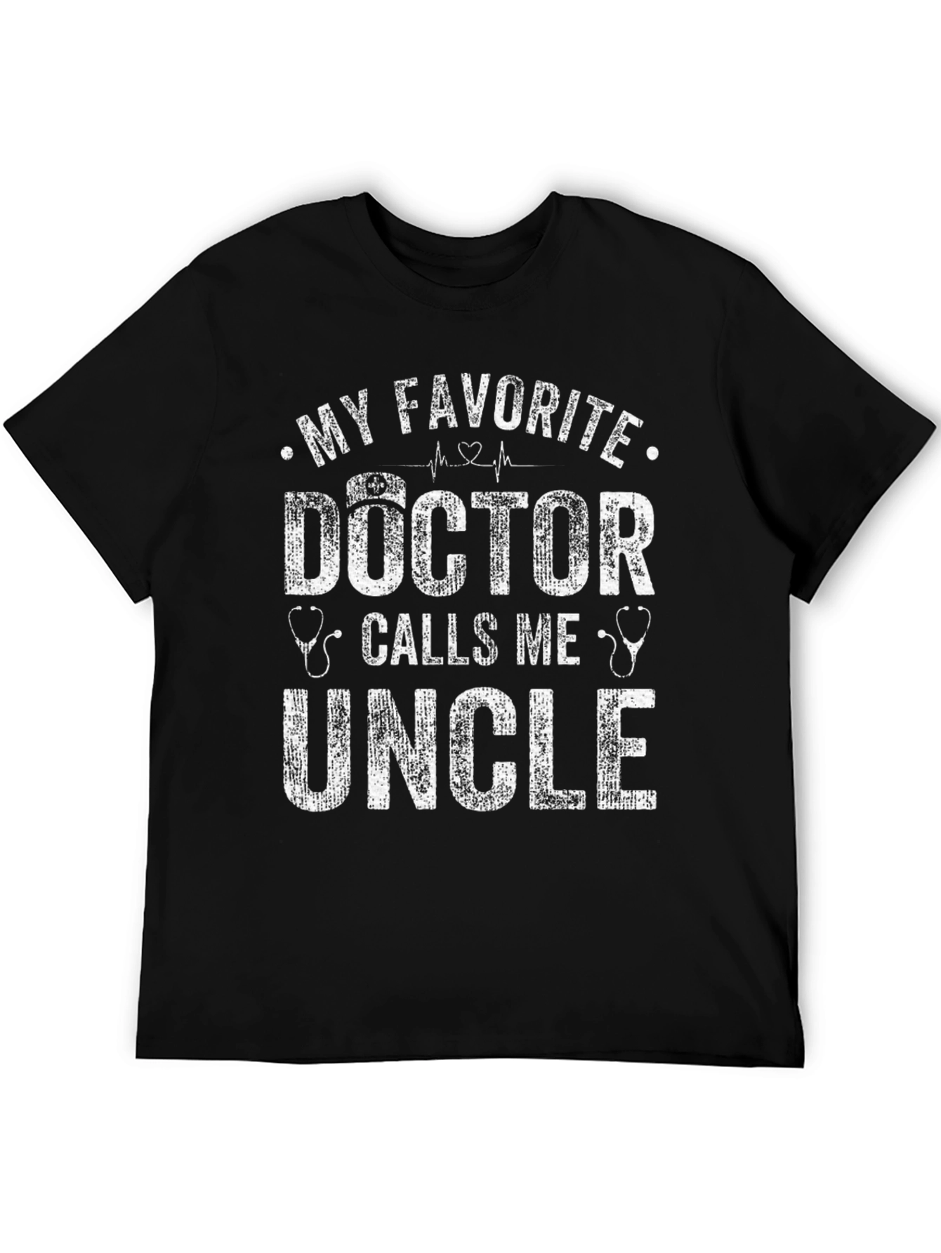 My Favorite Doctor Calls Me Uncle T-Shirt