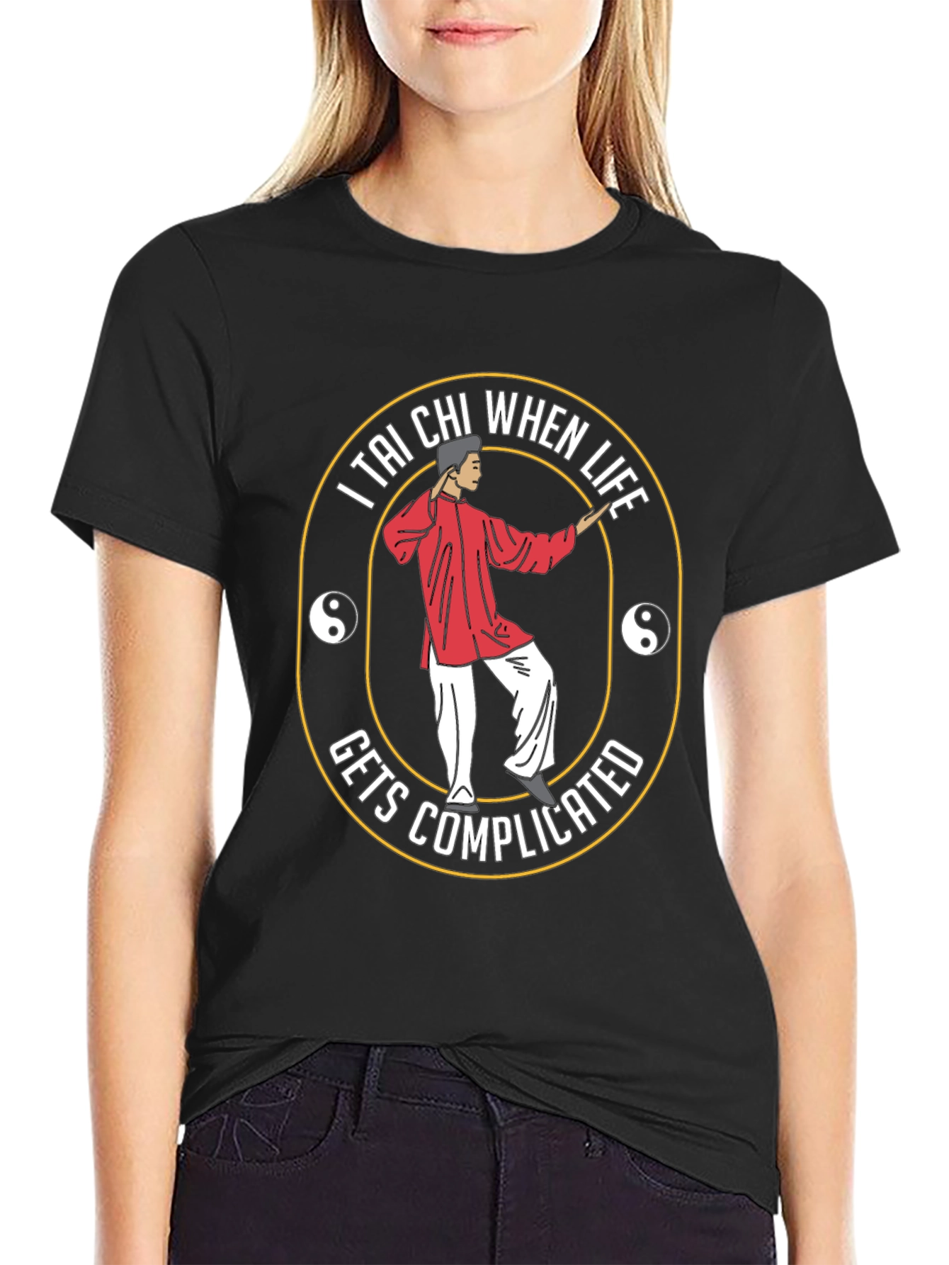 Tai Chi When Life Gets Complicated Black T-Shirt