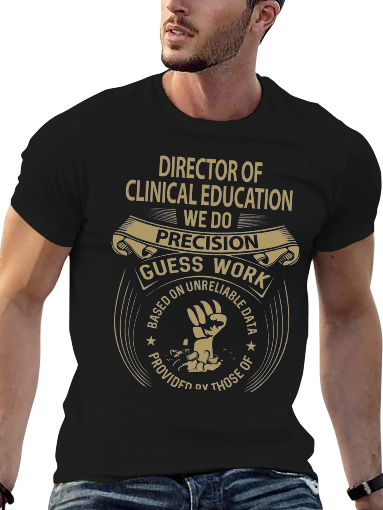 Director of Clinical Education T-Shirt: Precision Design