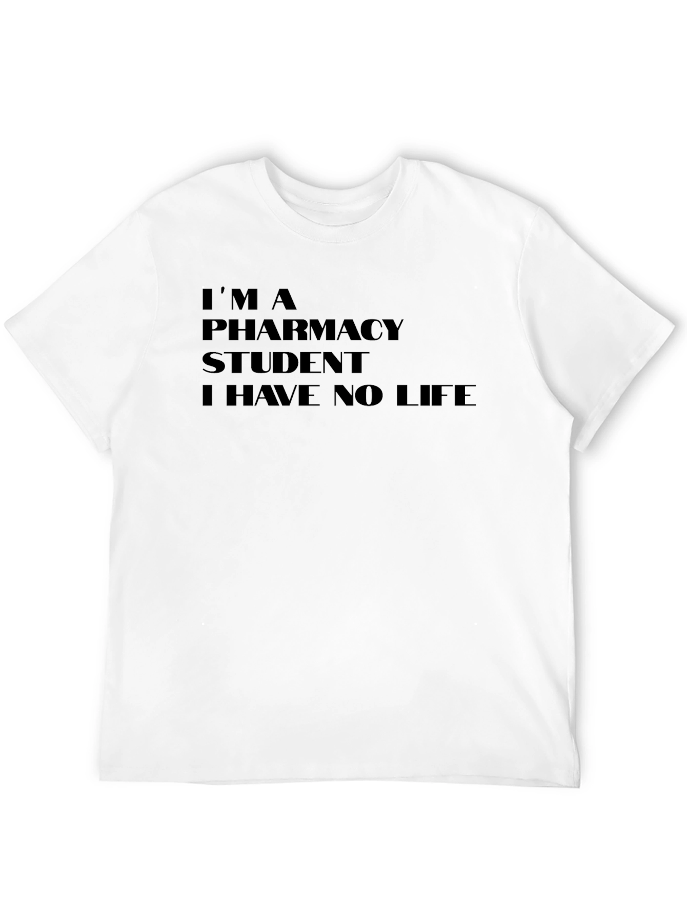 Pharmacy Student Humor T-Shirt
