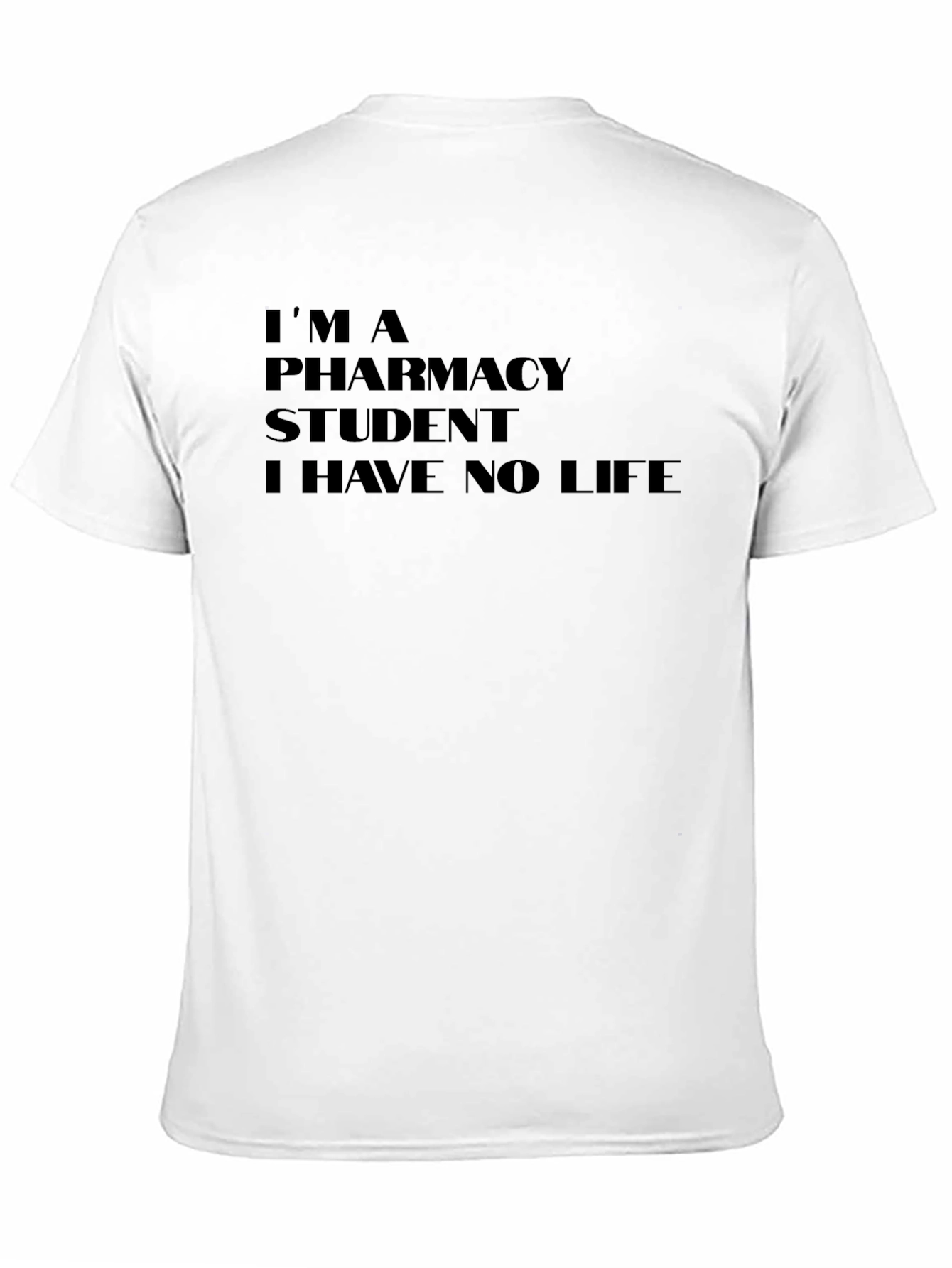 Pharmacy Student Humor T-Shirt