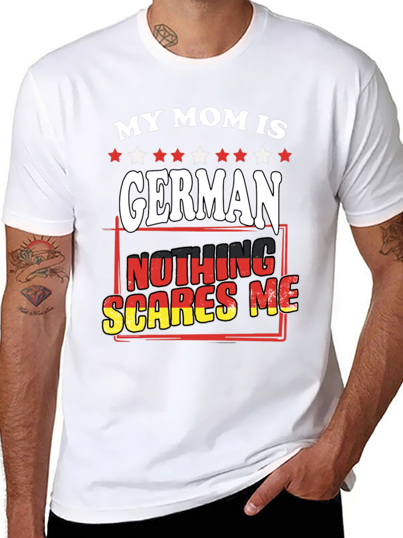 My Mom Is German - Nothing Scares Me T-Shirt