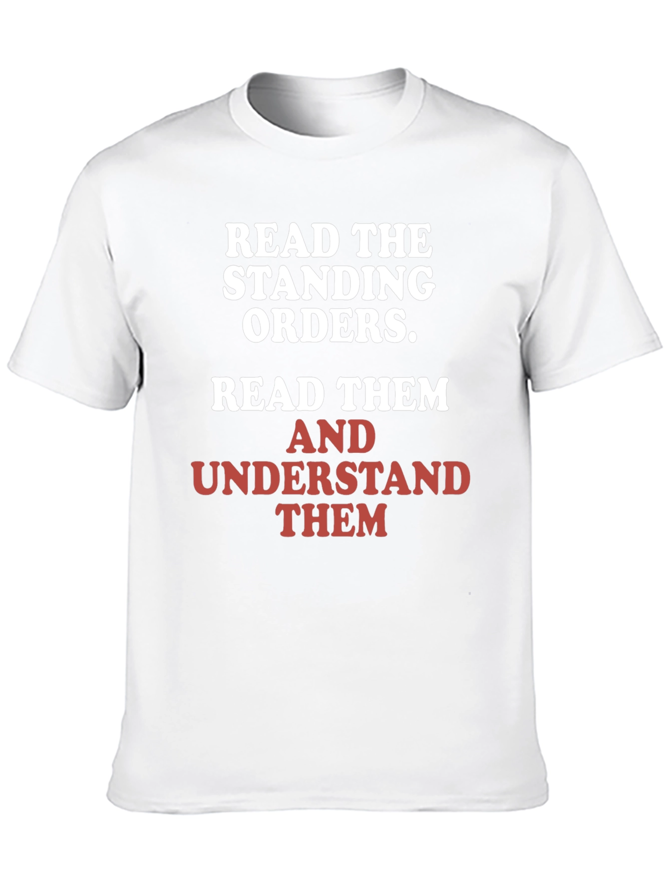 Read the Standing Orders Graphic Tee