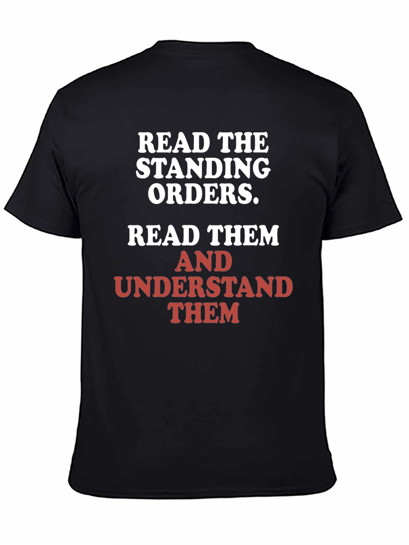 Read the Standing Orders Graphic Tee