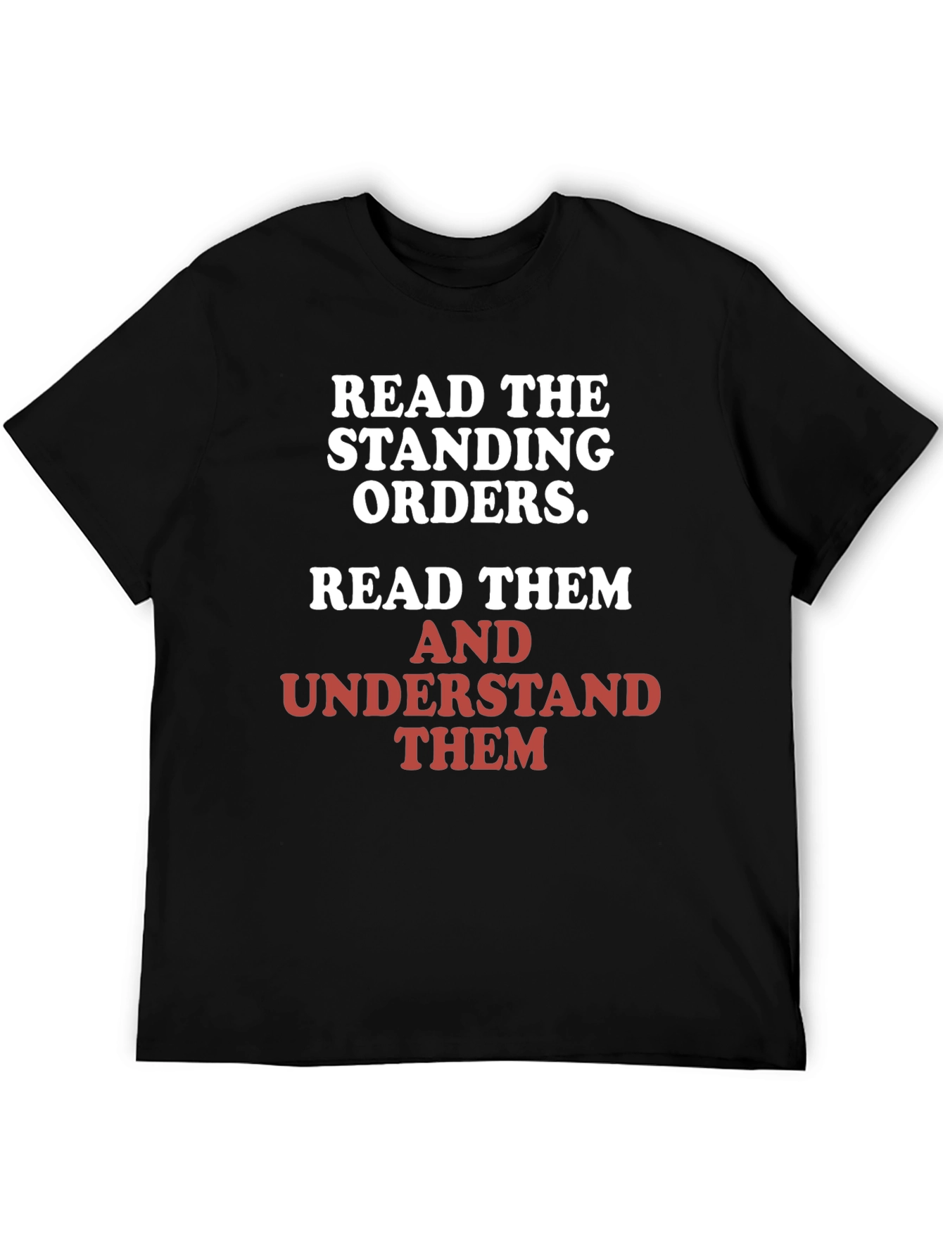 Read the Standing Orders Graphic Tee