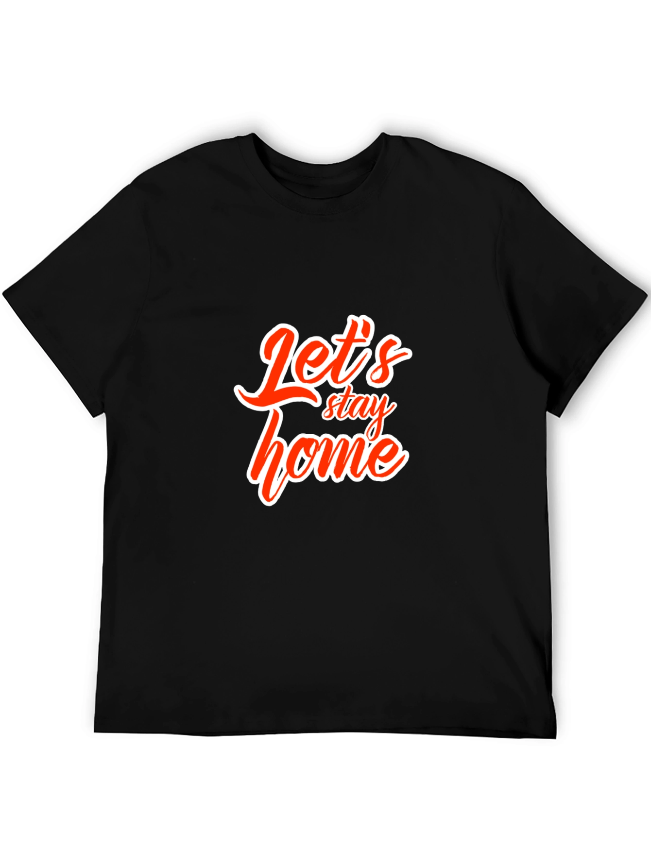 Lets Stay Home Black Graphic Tee