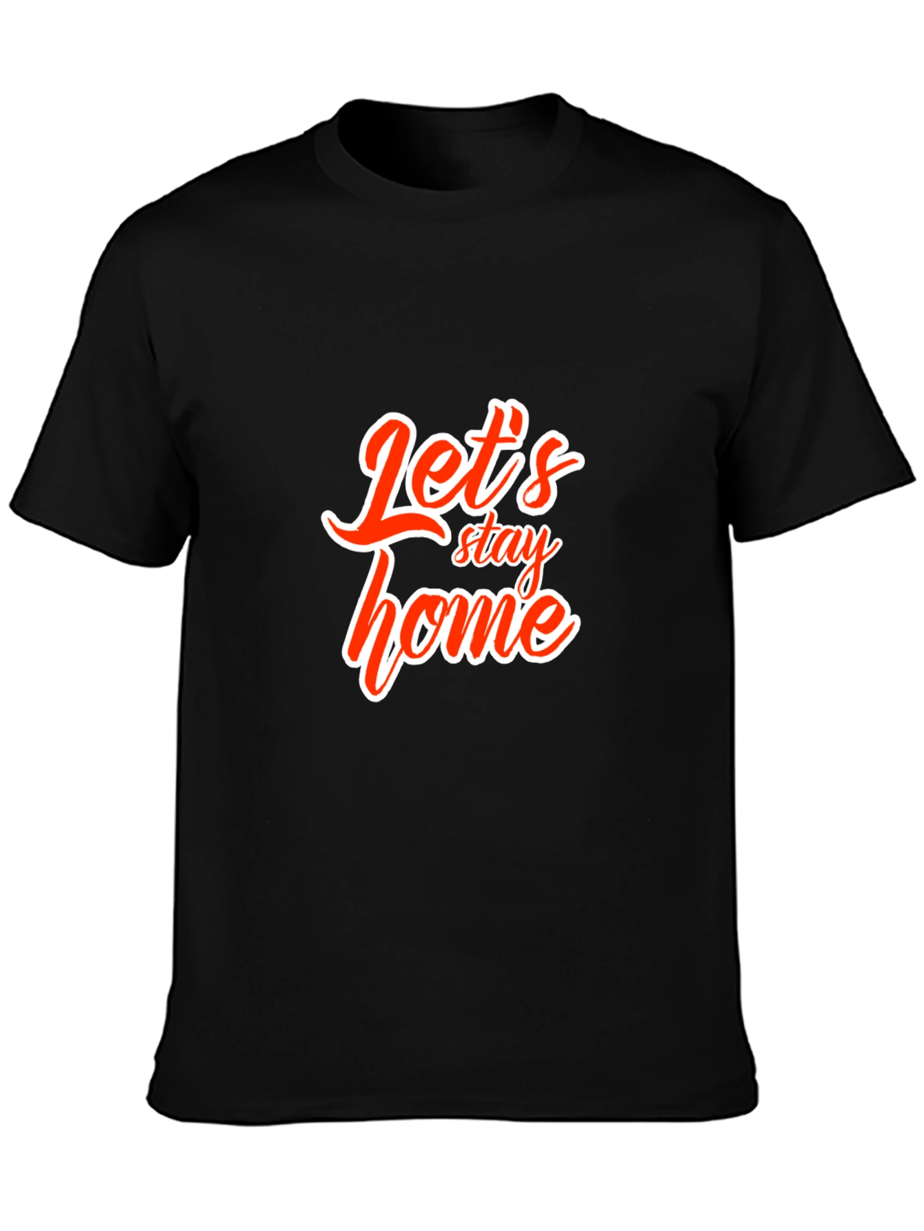 Lets Stay Home Black Graphic Tee