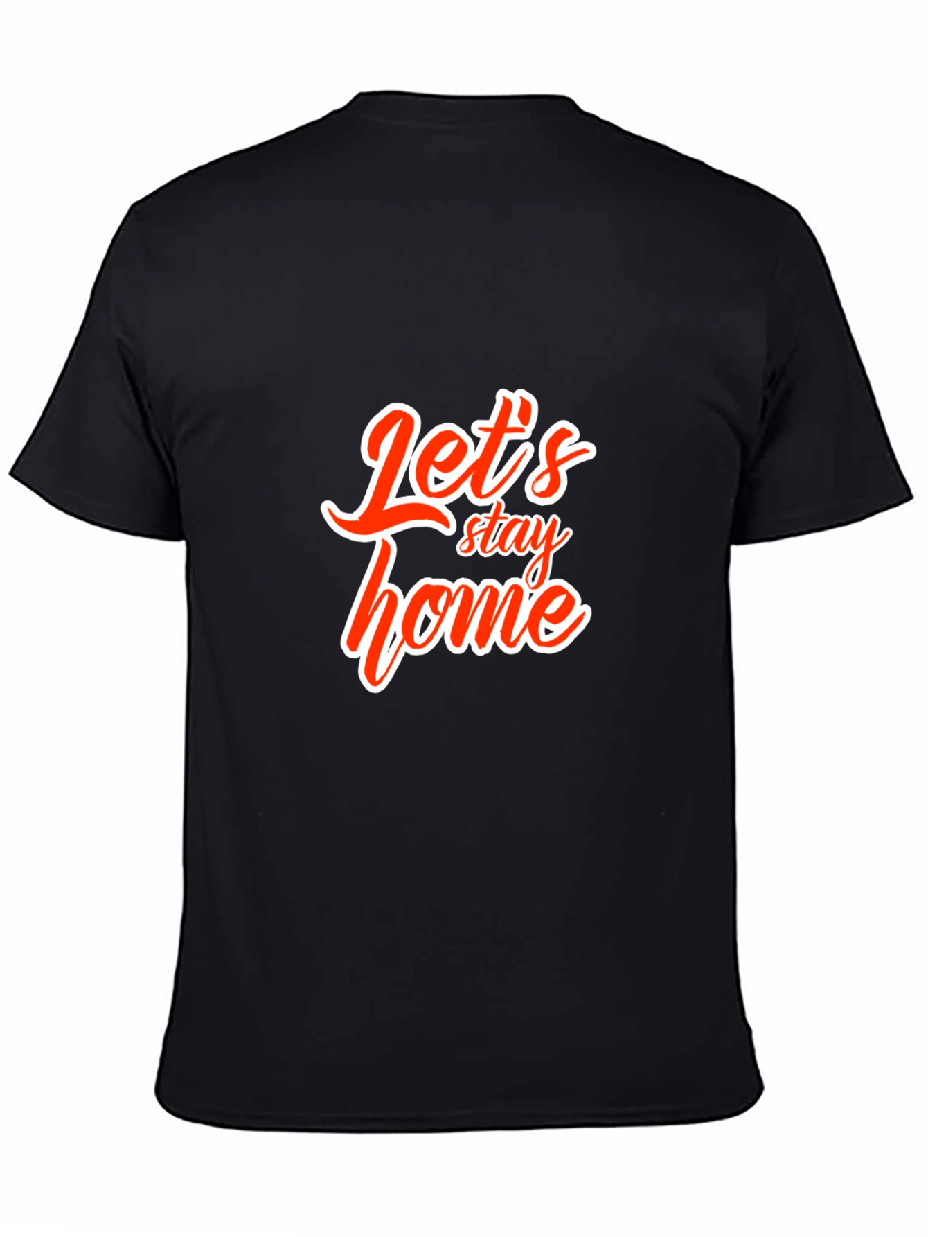 Lets Stay Home Black Graphic Tee