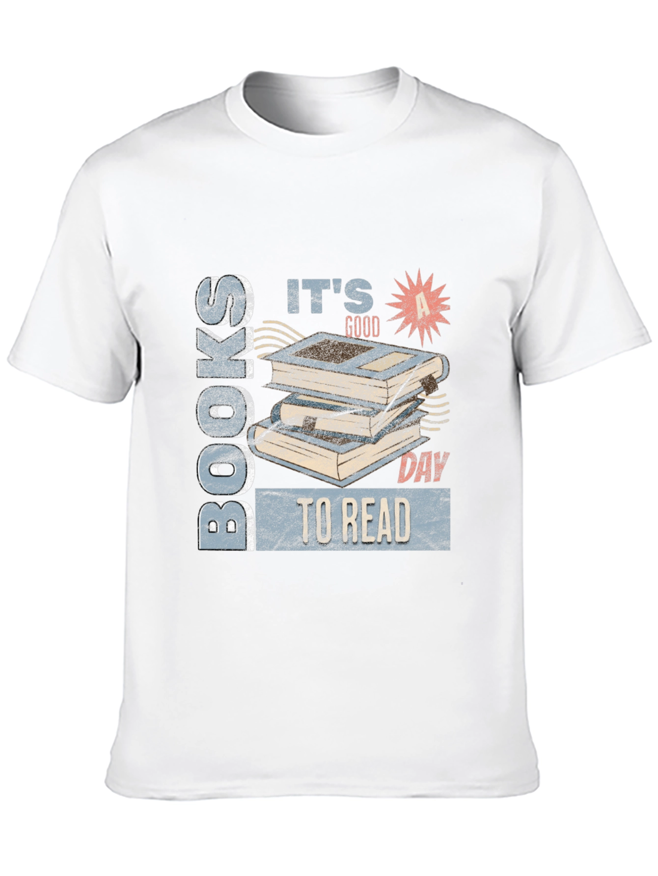 Its a Good Day to Read Books T-Shirt