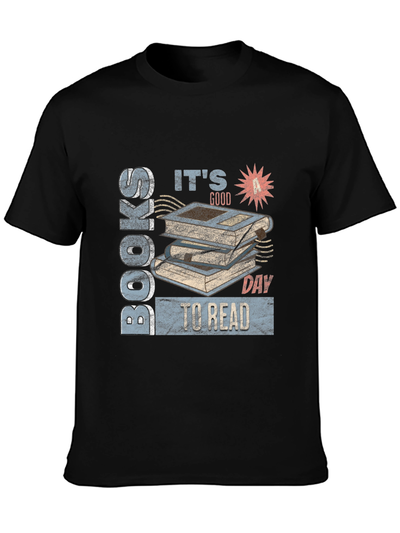 Its a Good Day to Read Books T-Shirt