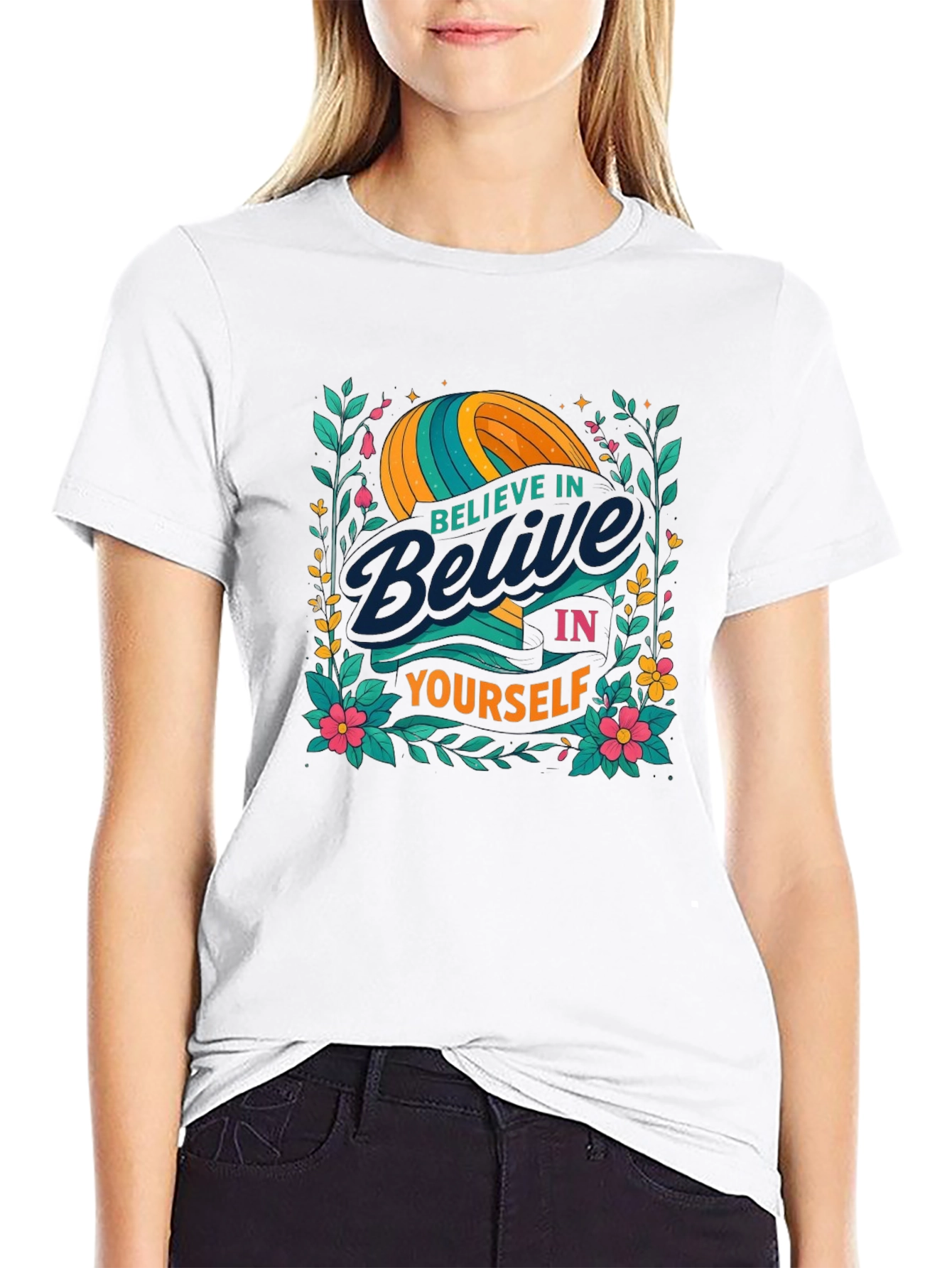 Believe In Yourself Graphic T-Shirt