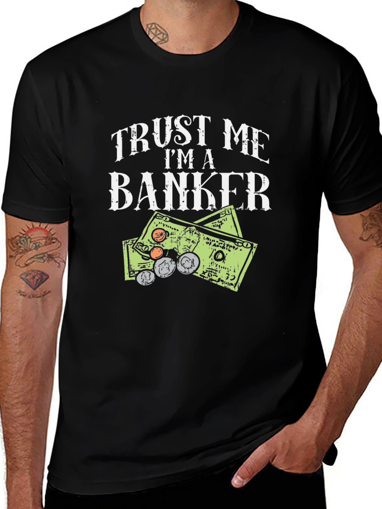 Trust Me Im A Banker T-Shirt Funny Money Design