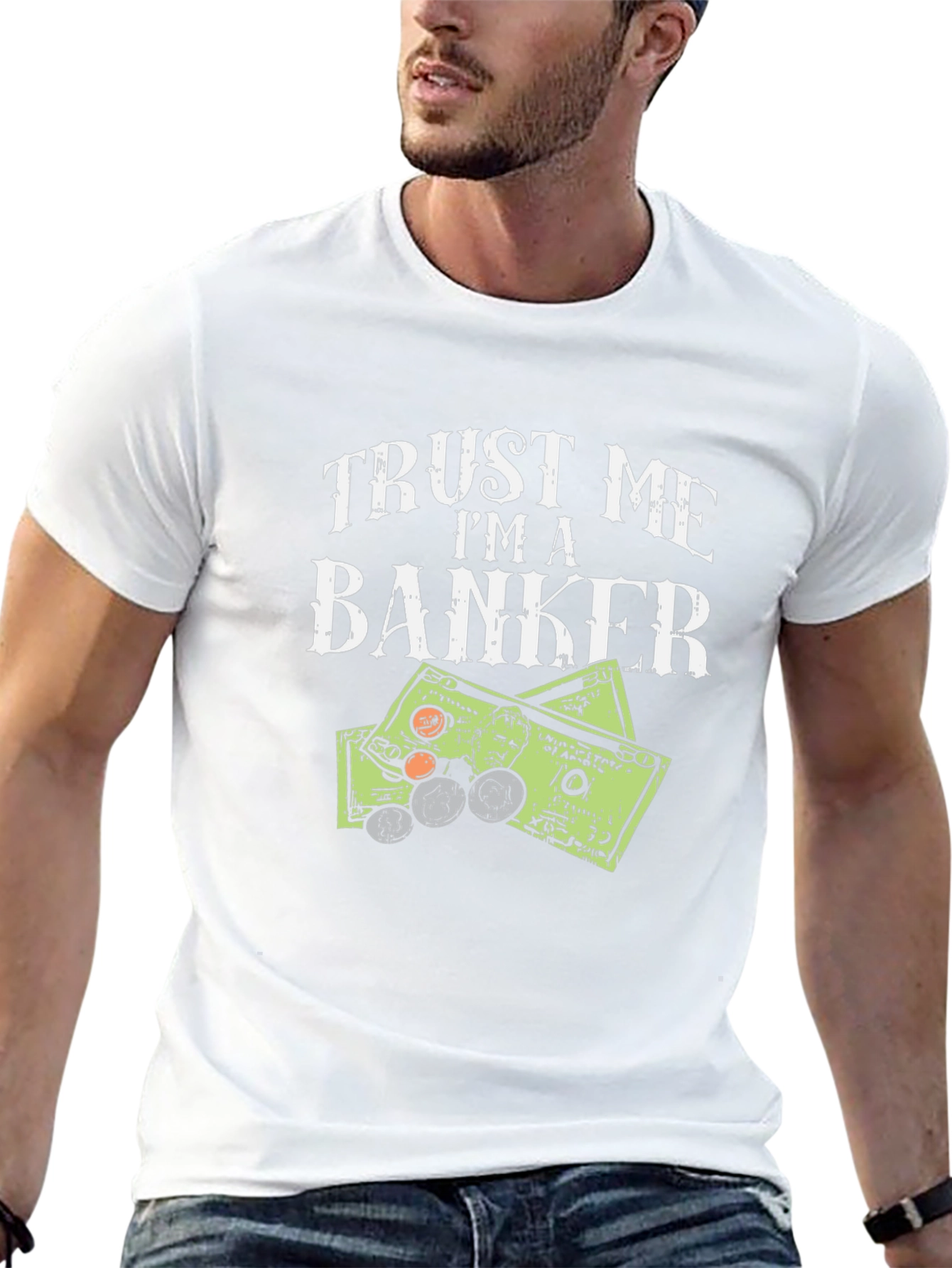 Trust Me Im A Banker T-Shirt Funny Money Design