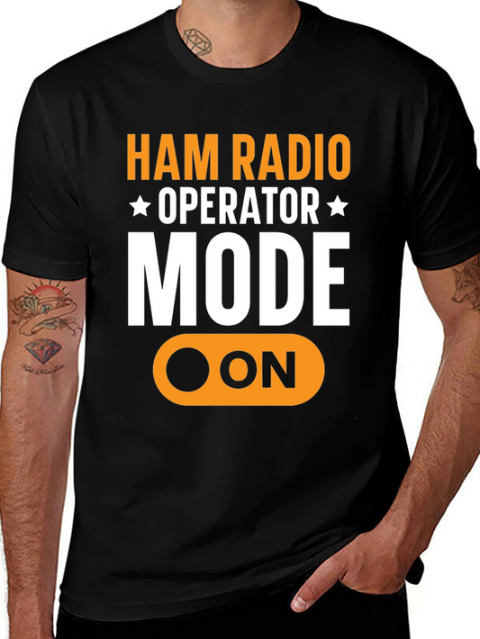 Ham Radio Operator MODE ON Black T-Shirt