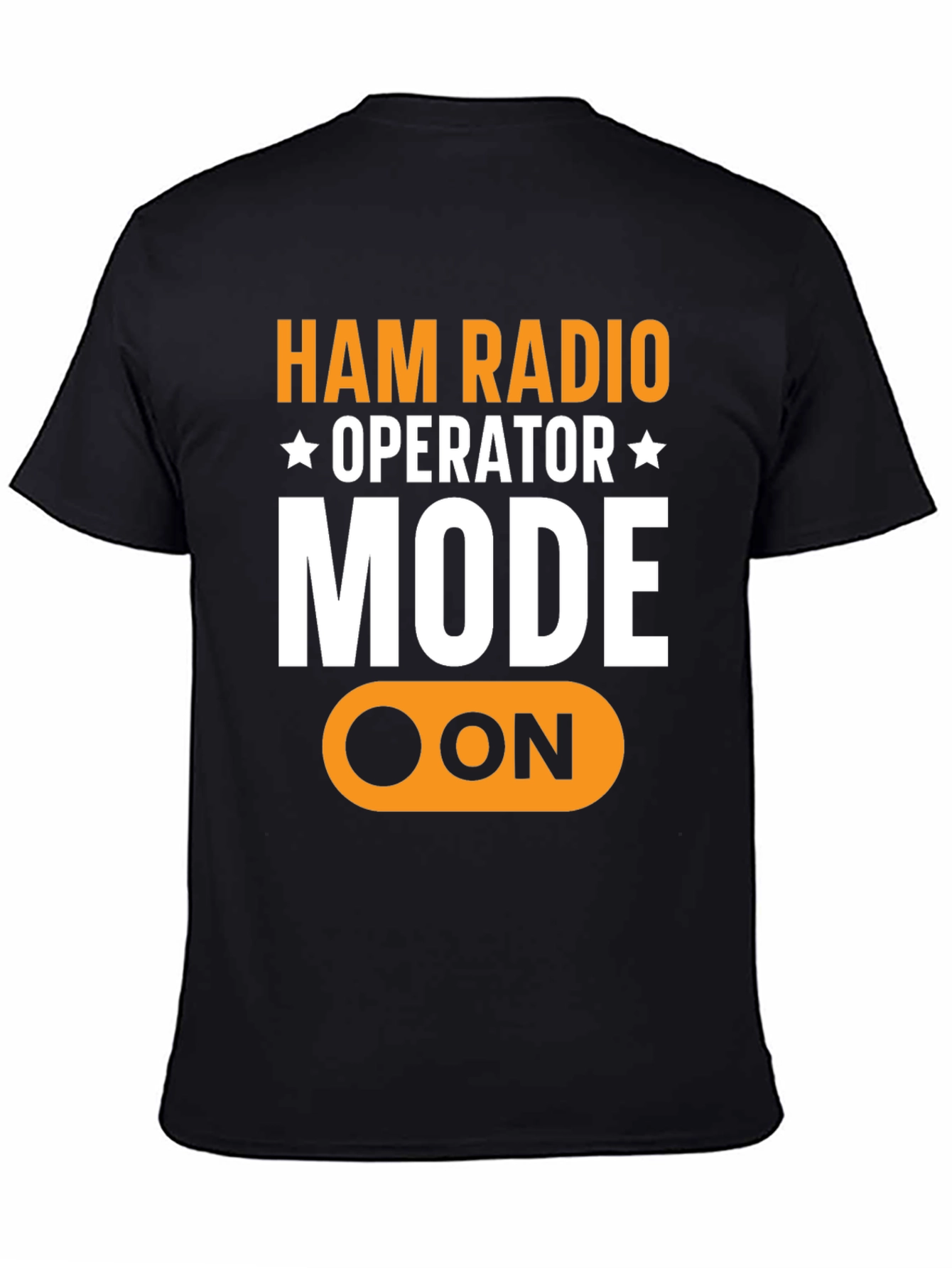 Ham Radio Operator MODE ON Black T-Shirt