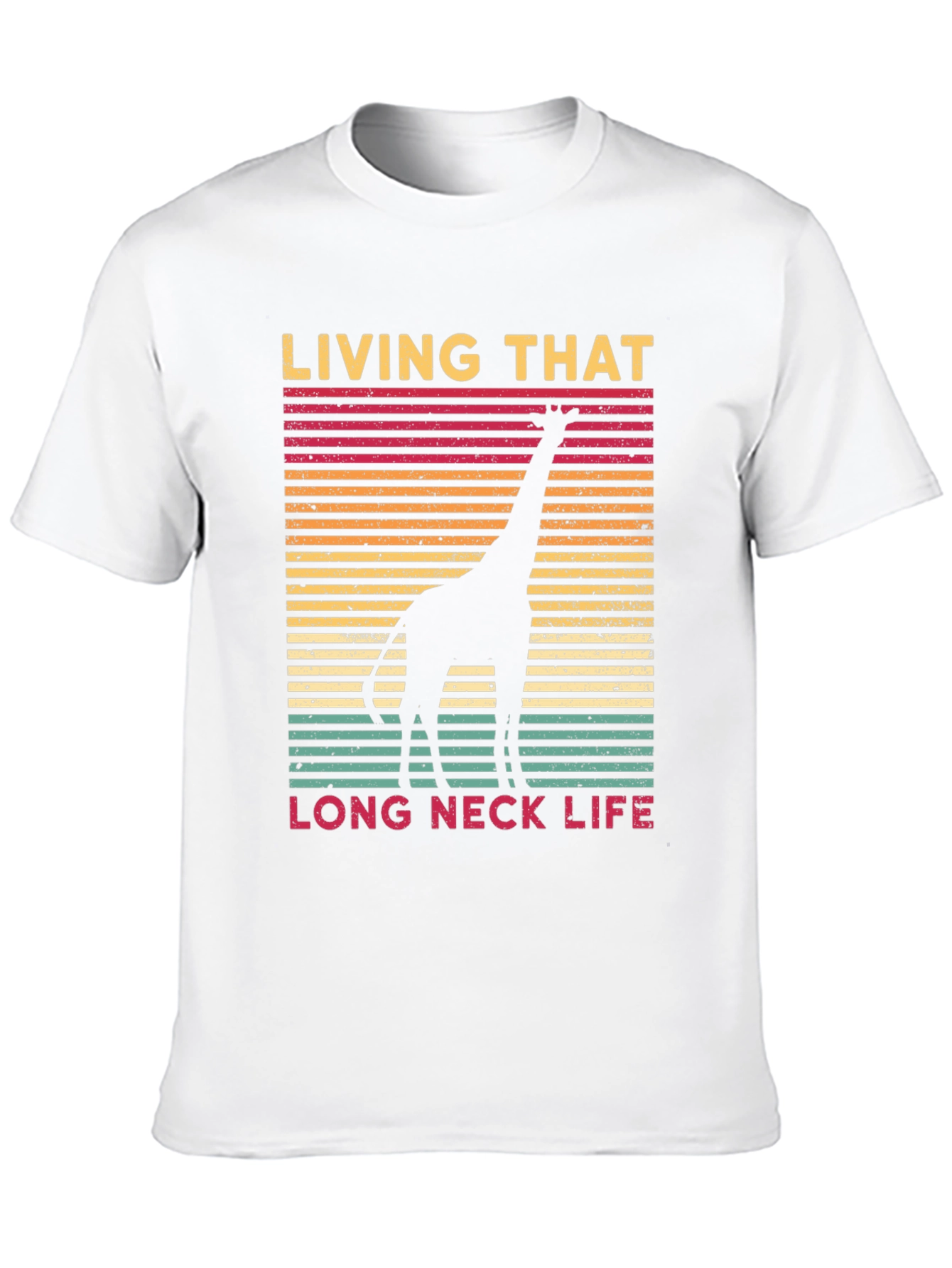 Living That Long Neck Life Giraffe Tee