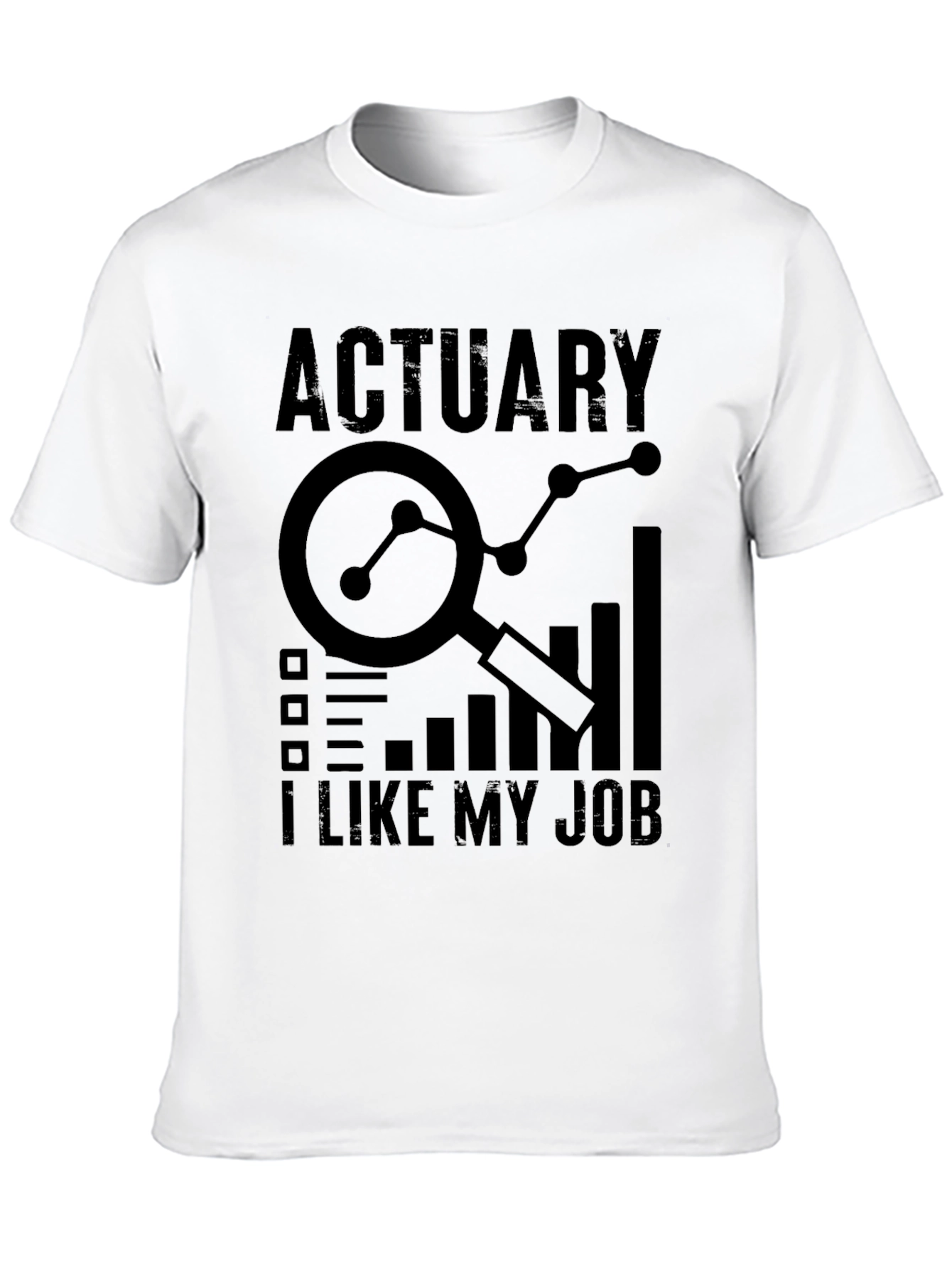 Actuary I Like My Job Black T-Shirt