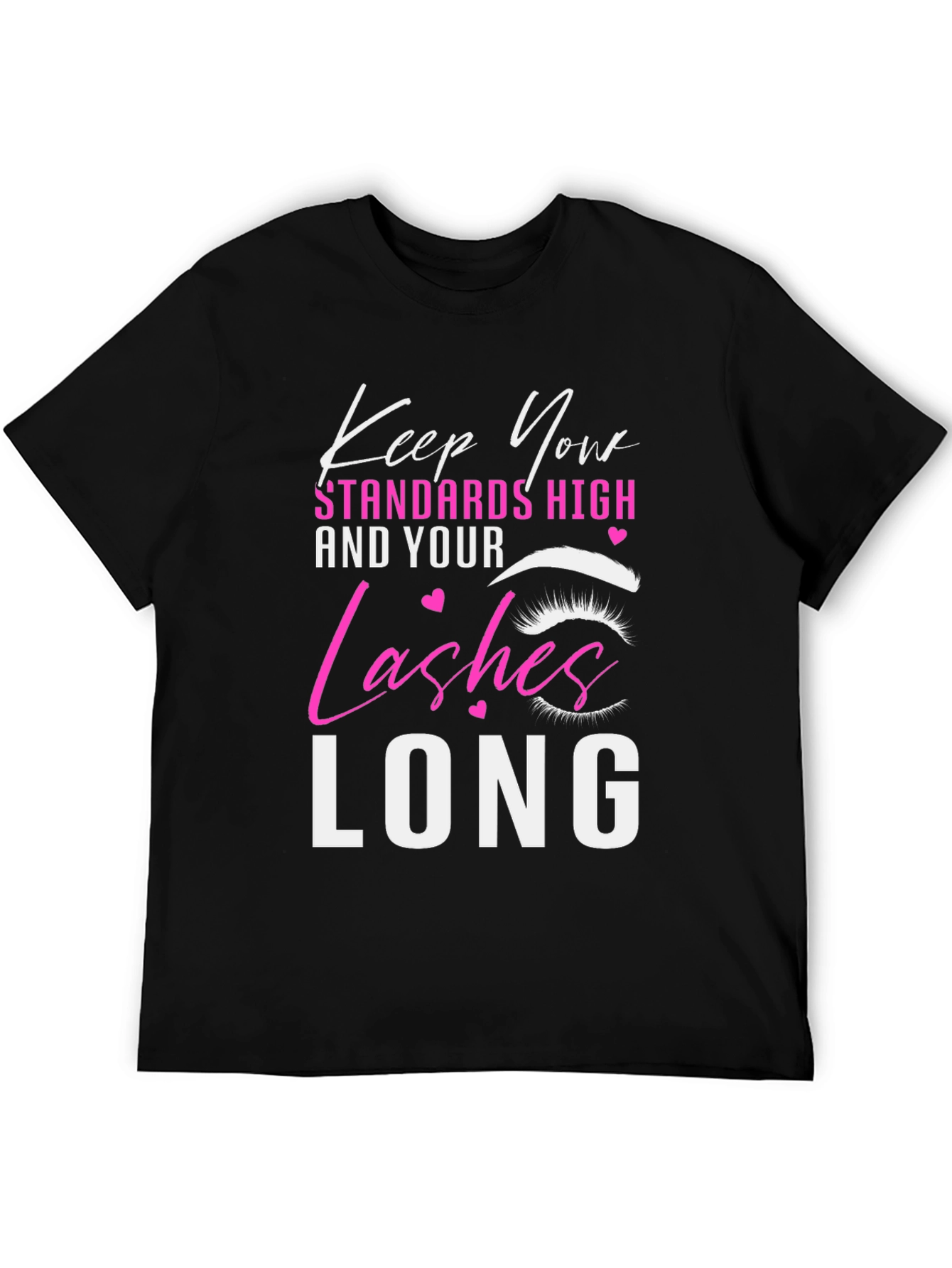Keep Your Standards High Womens Graphic Tee