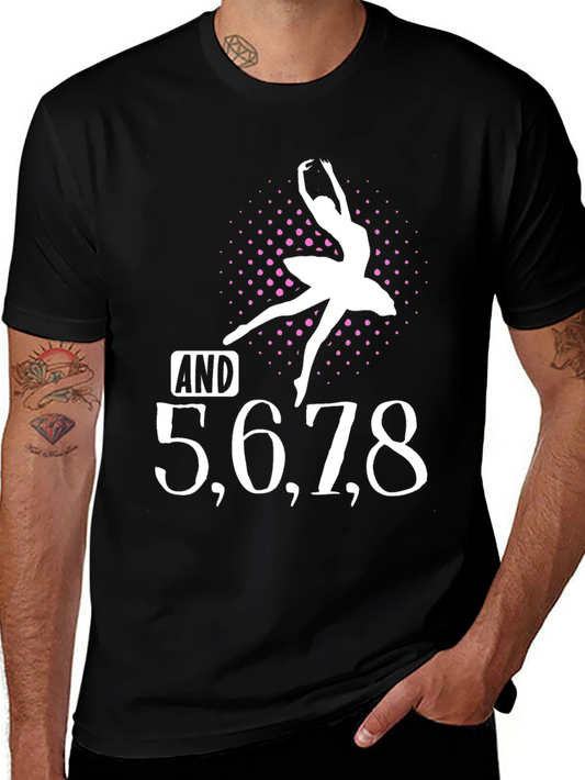 Dance T-Shirt - 5 6 7 8 Ballerina Graphic